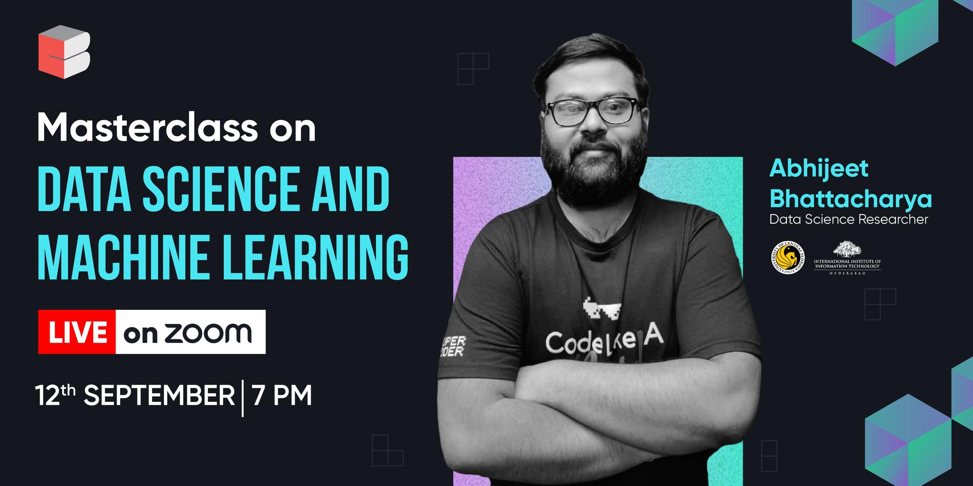 Cover Image for Masterclass on Data Science and Machine Learning | By Abhijeet Bhattacharya