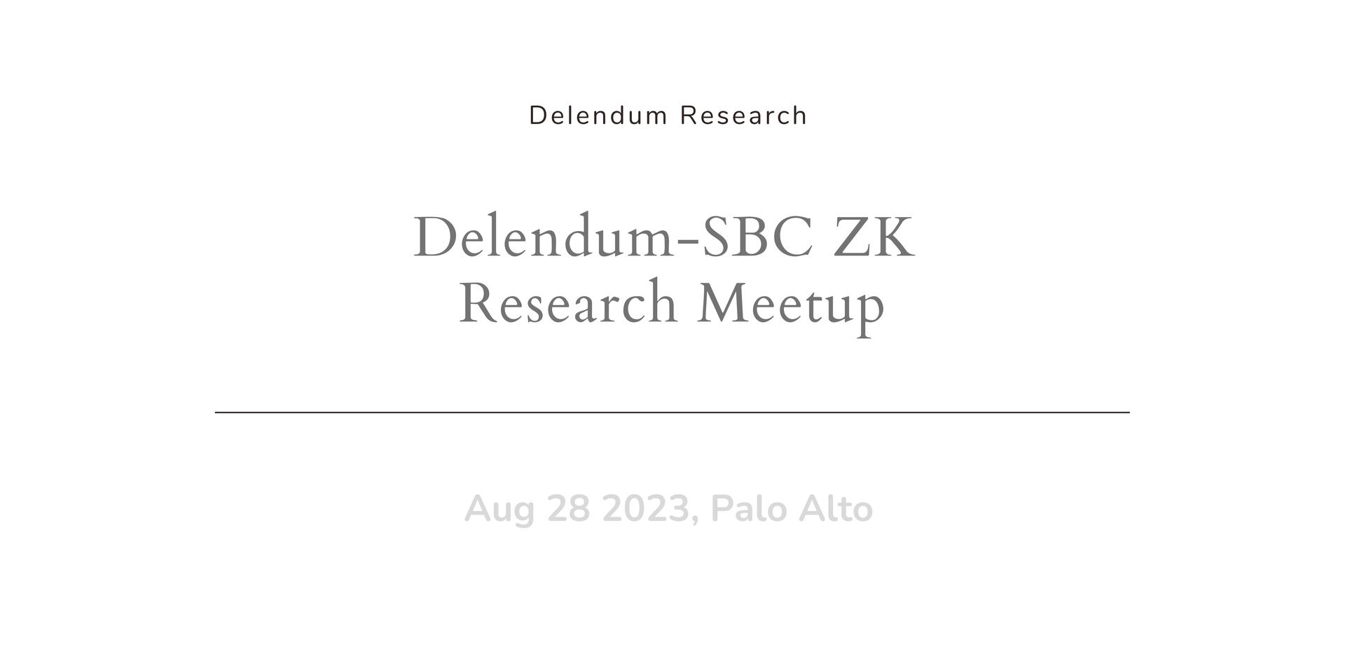 Cover Image for Delendum-SBC Research Meetup