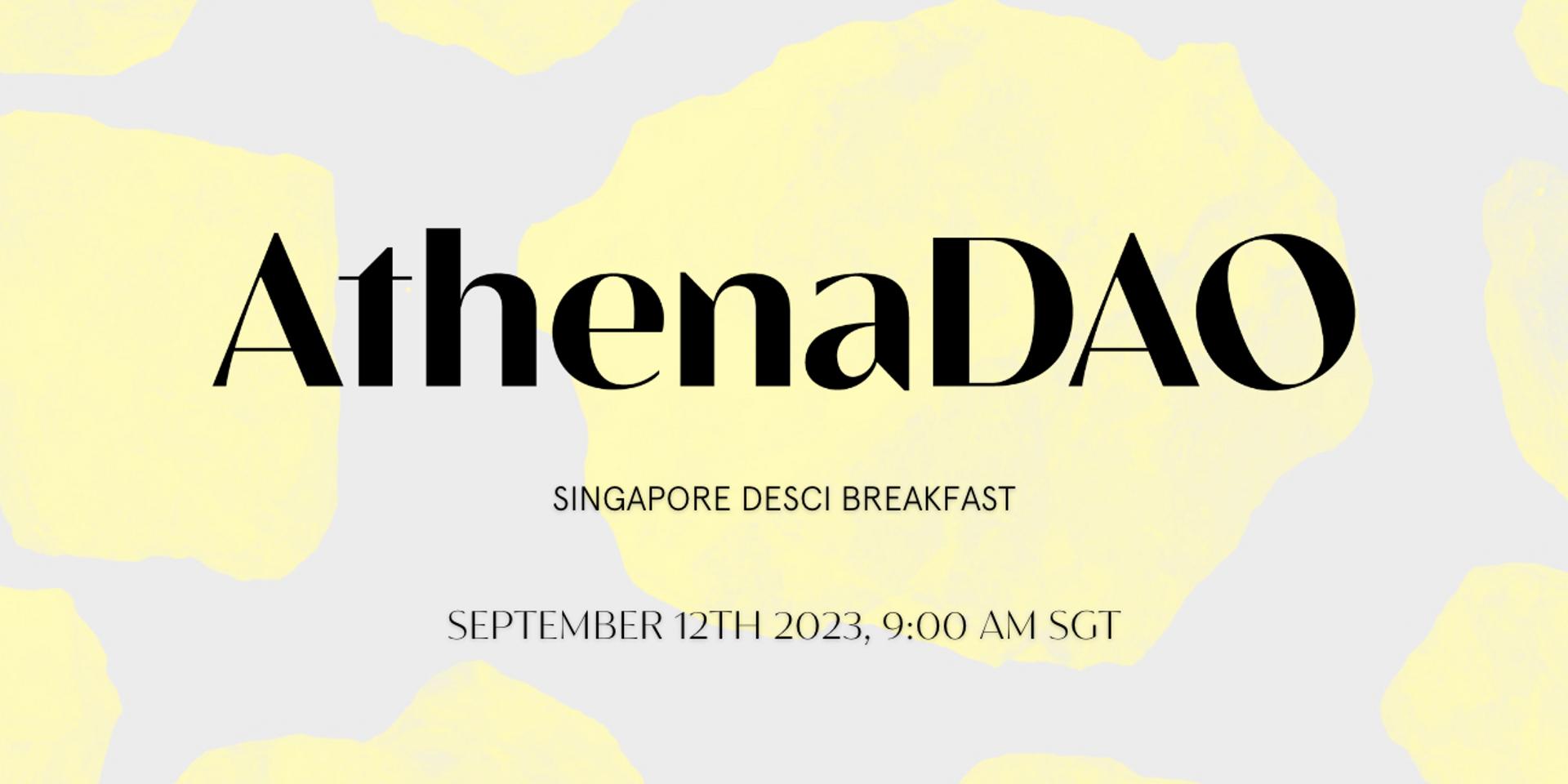 Cover Image for AthenaDAO Singapore Breakfast