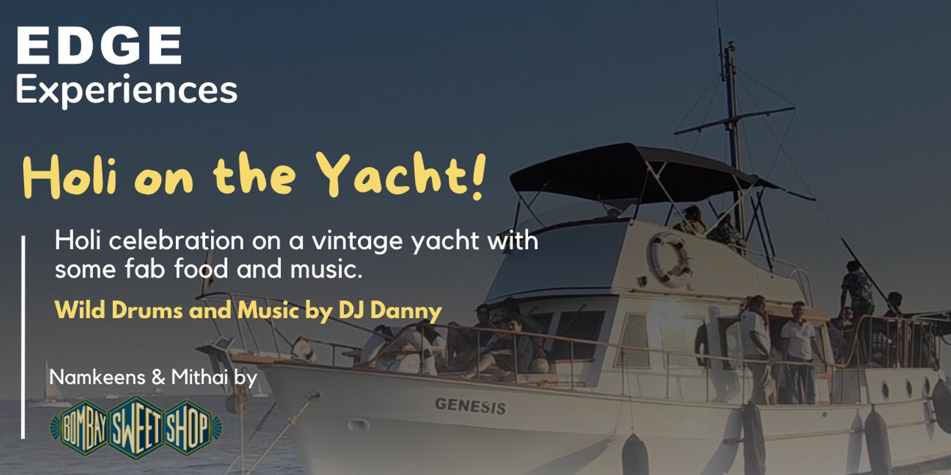 Cover Image for Holi on the Yacht | EDGE x Bombay Gypsea