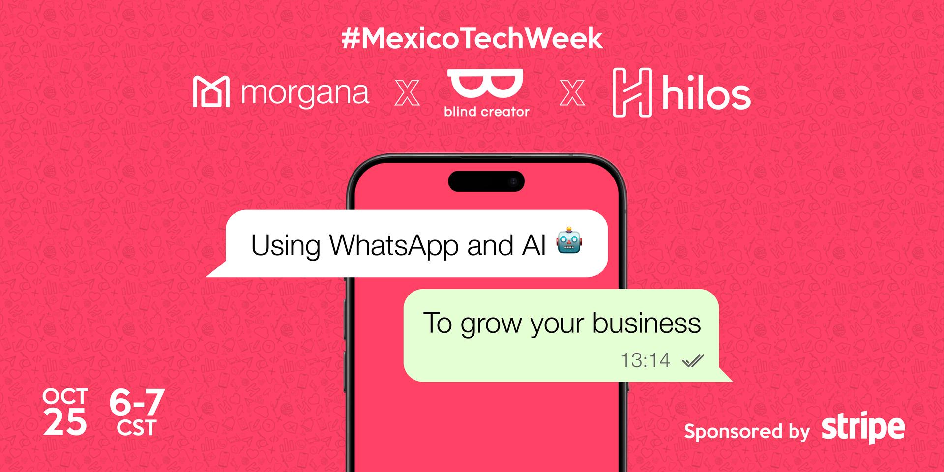 Cover Image for Using WhatsApp and AI to grow your business #MexicoTechWeek