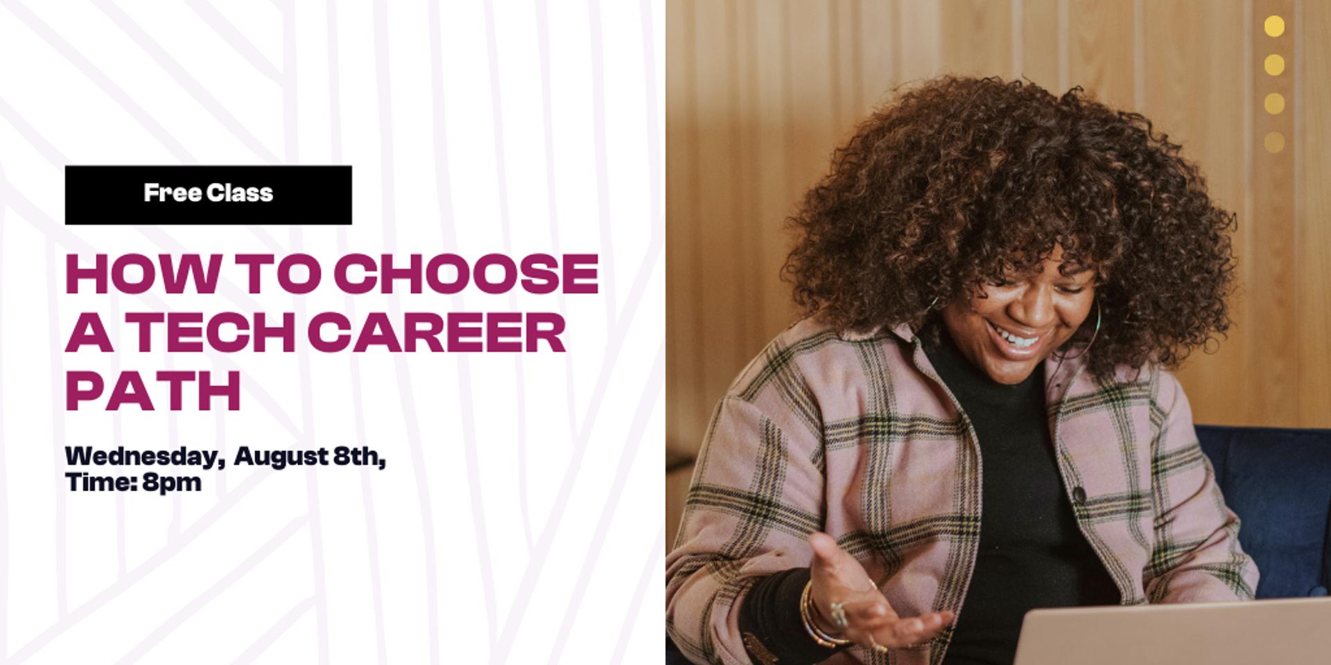 How to choose a tech career path · Luma