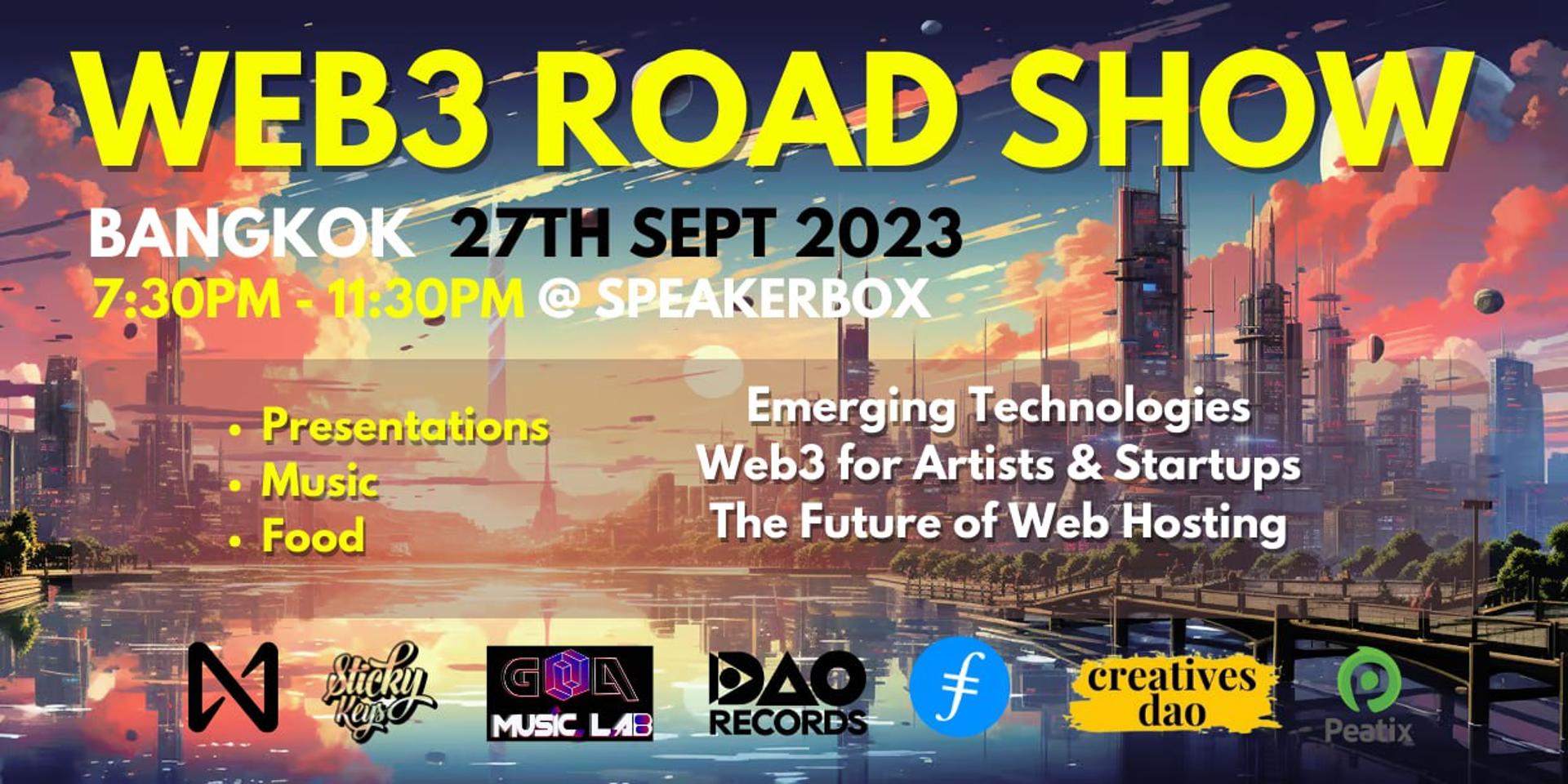 Cover Image for Web3 Roadshow Bangkok - Future of Storage & Arts-Tech Solutions