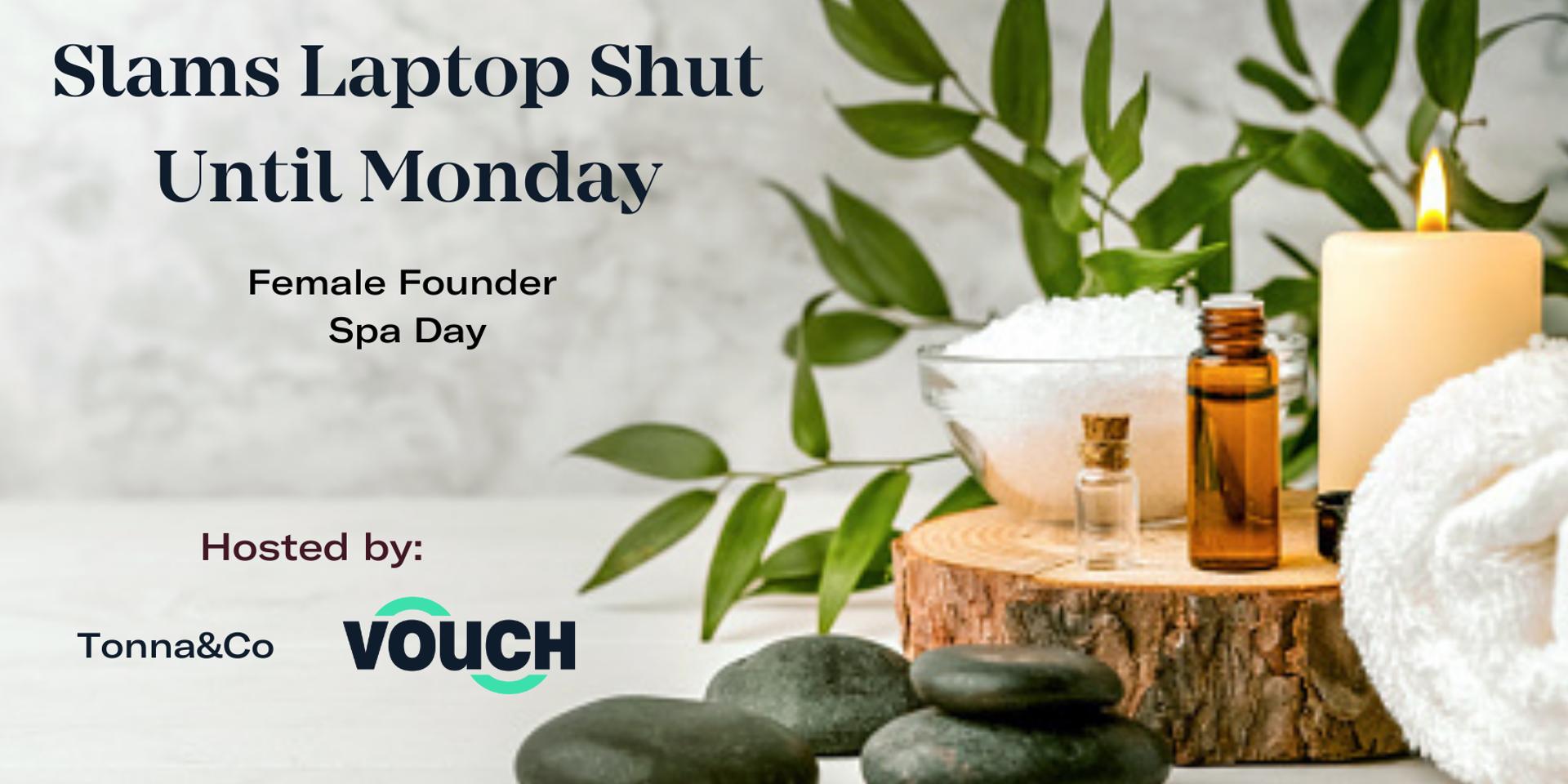 Cover Image for Female Founder World Spa Day