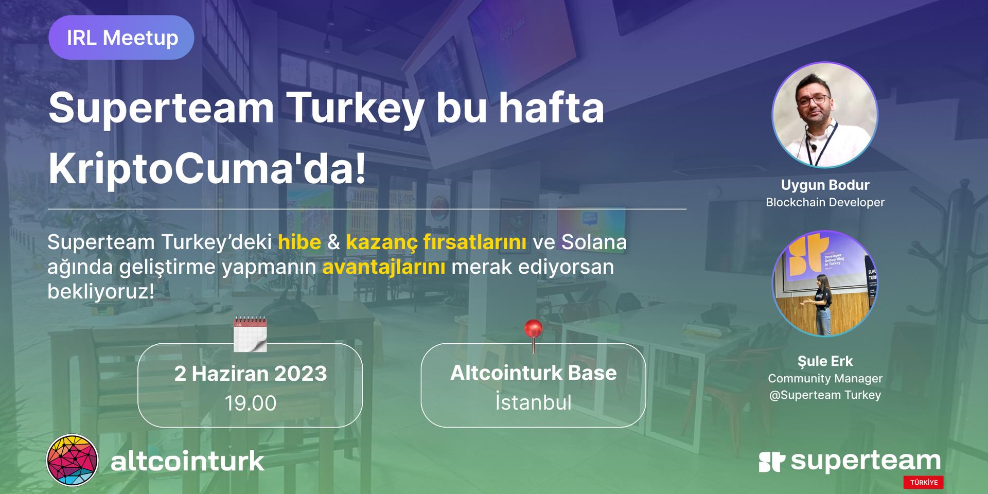 Cover Image for Superteam Turkey bu hafta KriptoCuma'da!