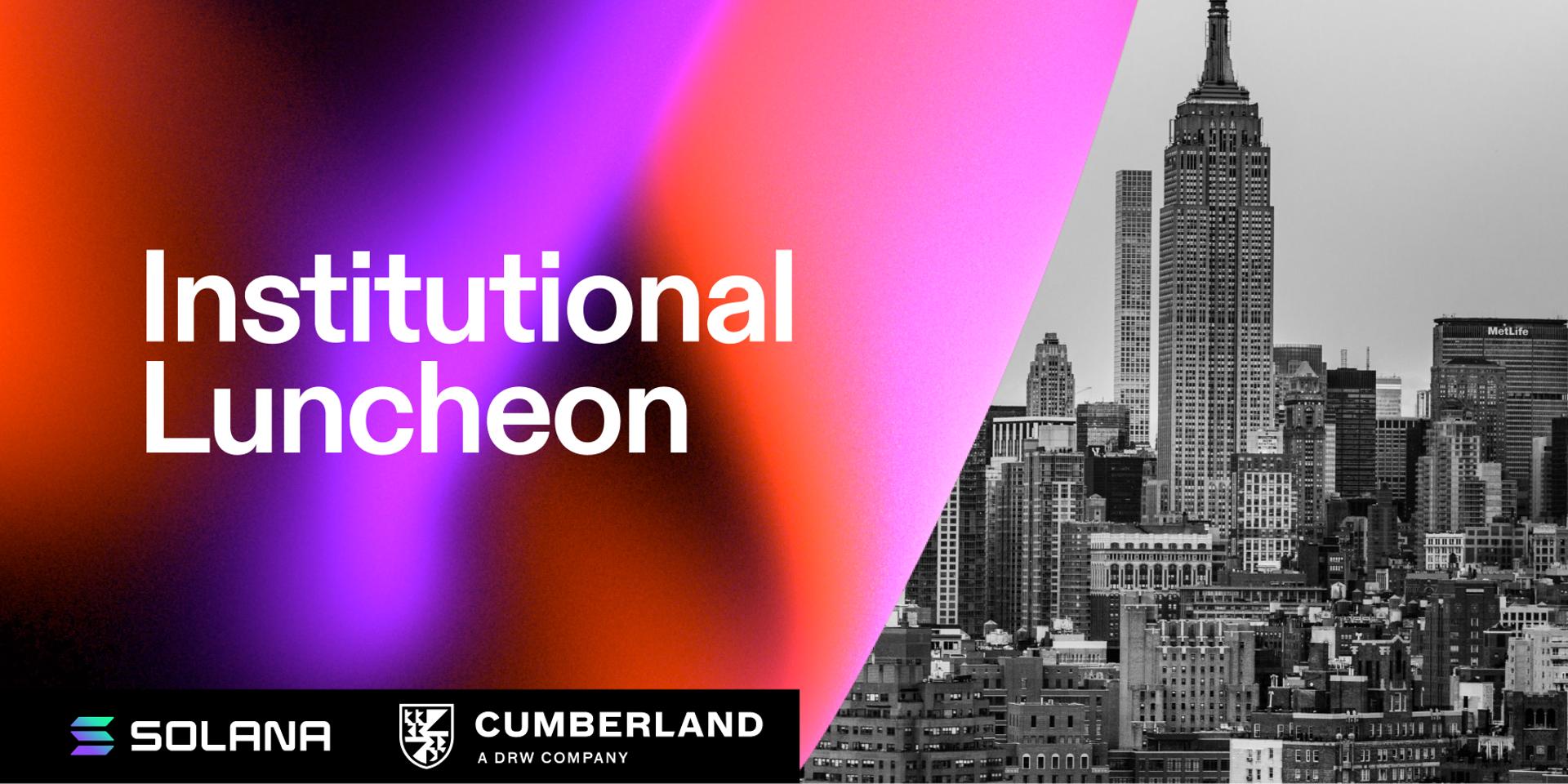 Cover Image for Solana Foundation x Cumberland DRW Institutional Luncheon