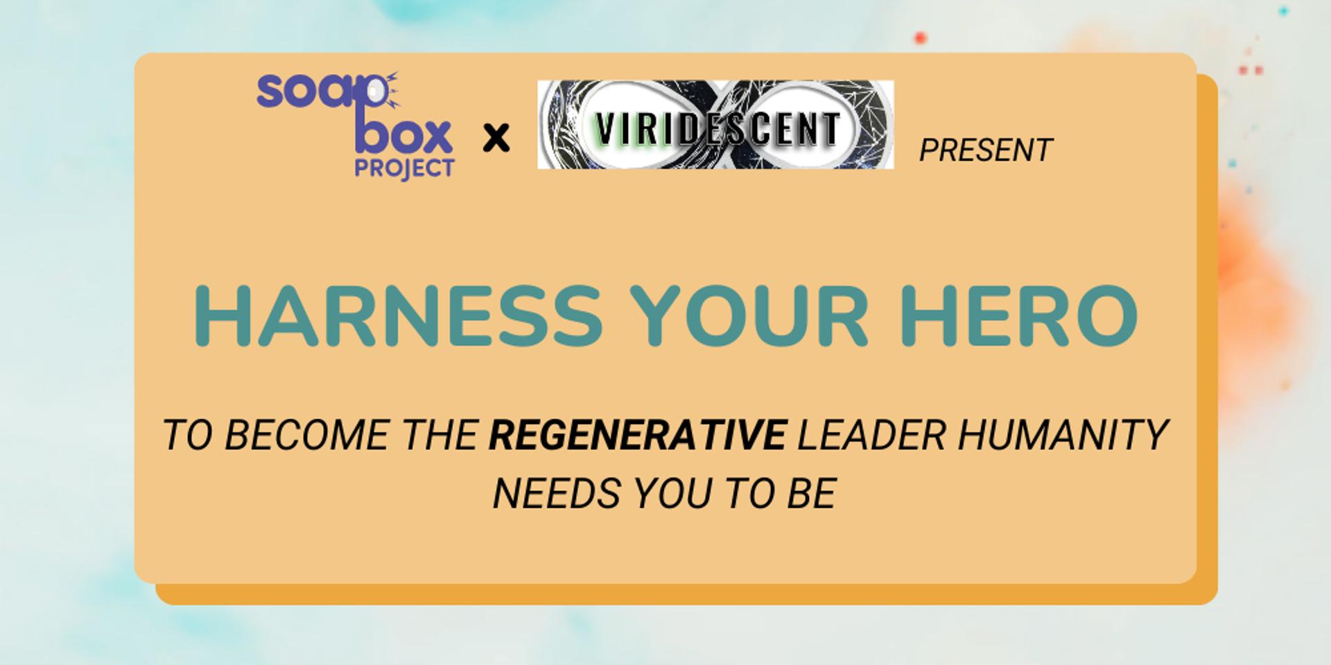 Cover Image for harness your hero: an immersive action hour for a regenerative future