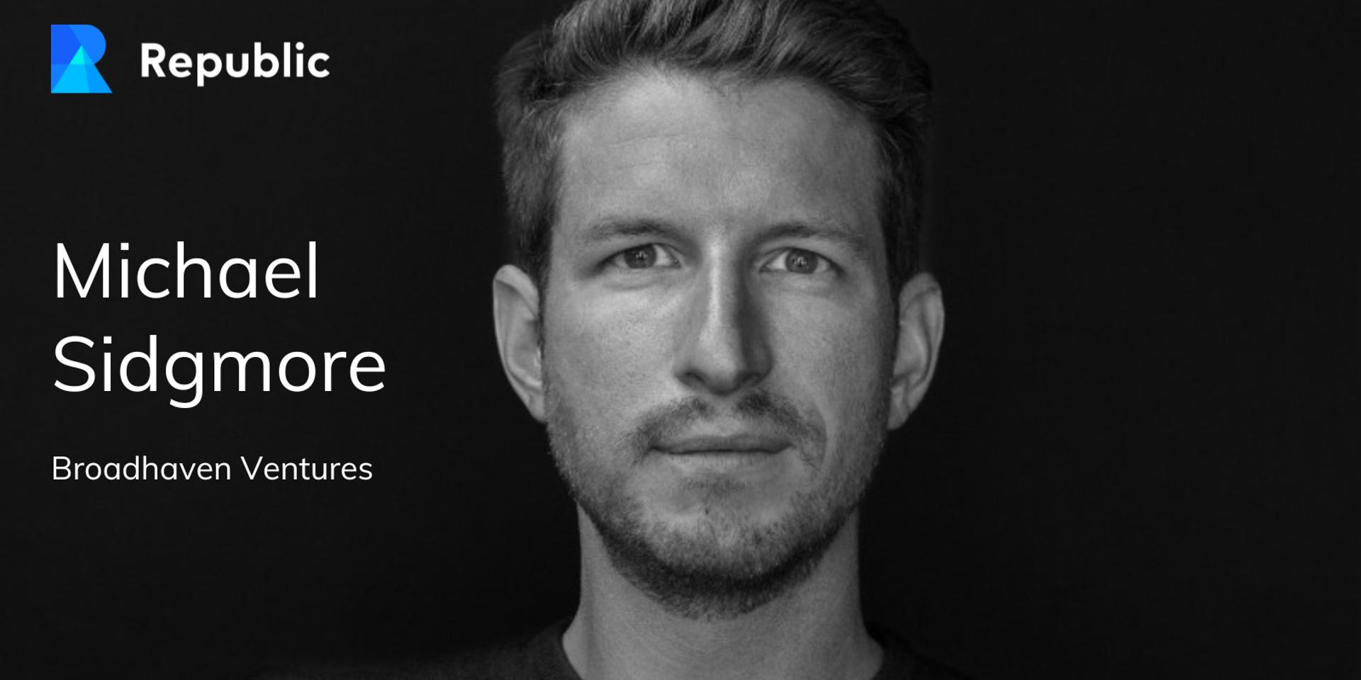 Cover Image for Republic Venture Community Chat: Michael Sidgmore