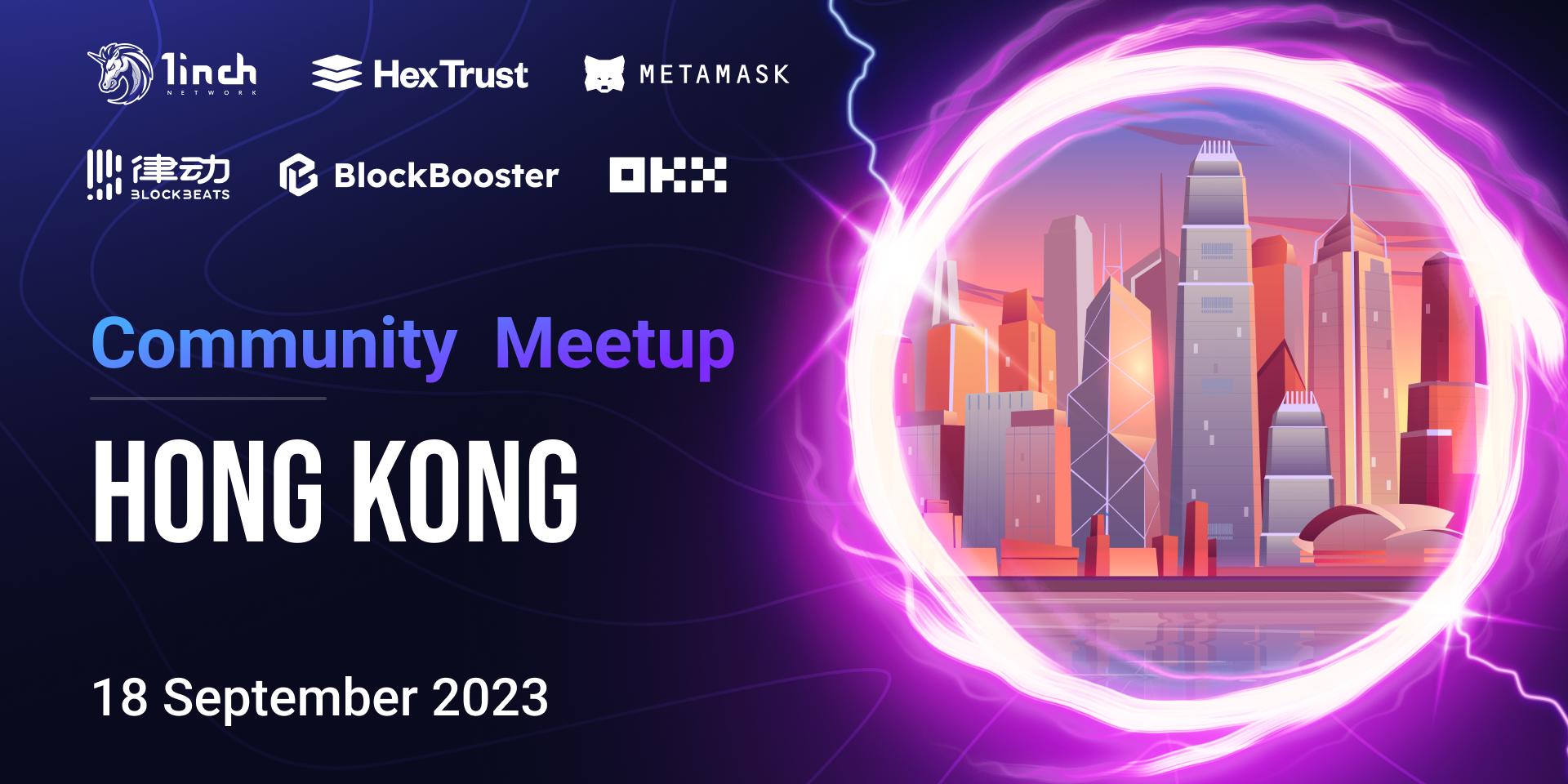 Cover Image for Community meetup presented by 1inch, MetaMask, Hex Trust, Blockbooster, OKX and Blockbeats
