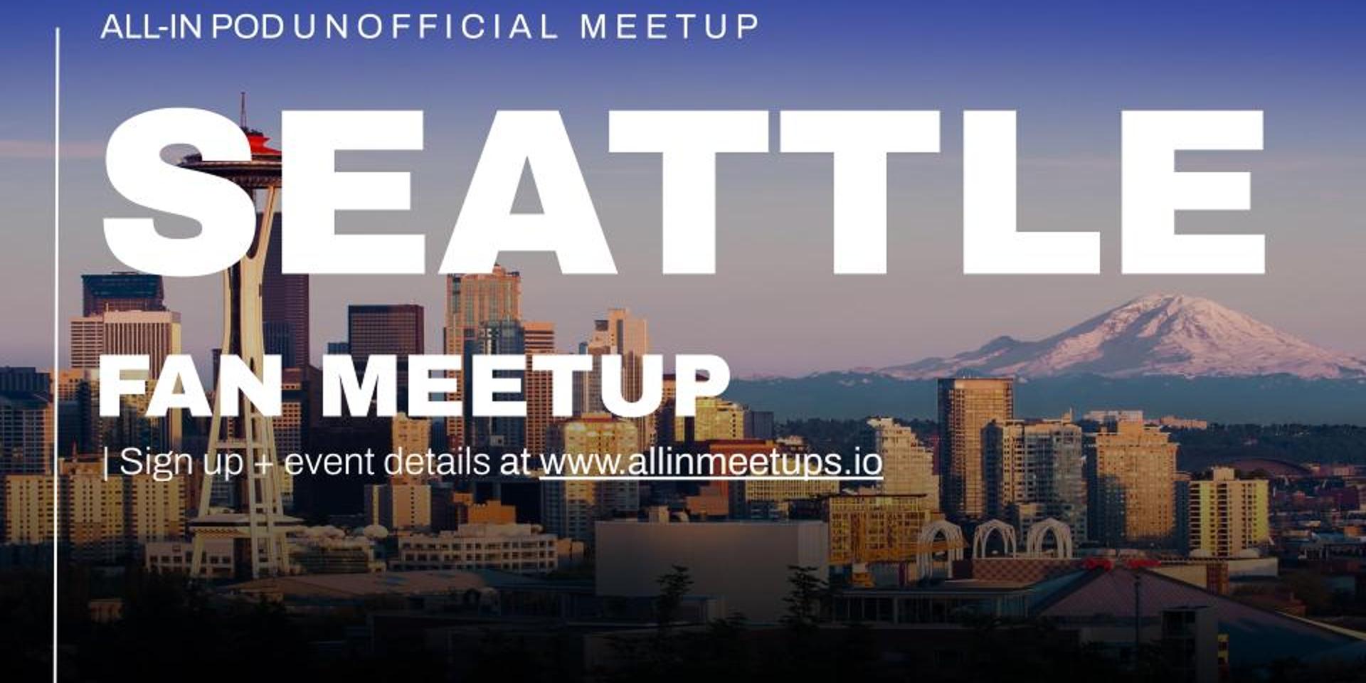 Cover Image for Seattle Meetup: All-In Meetups [unofficial]