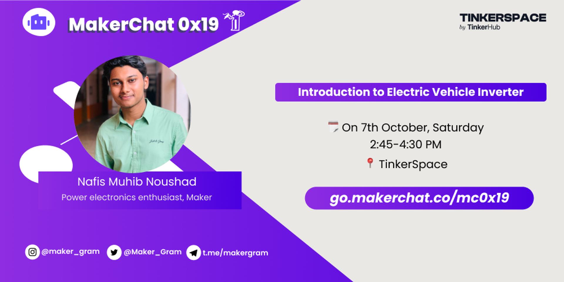 Cover Image for MakerChat0x19: Introduction to Electric vehicle inverter