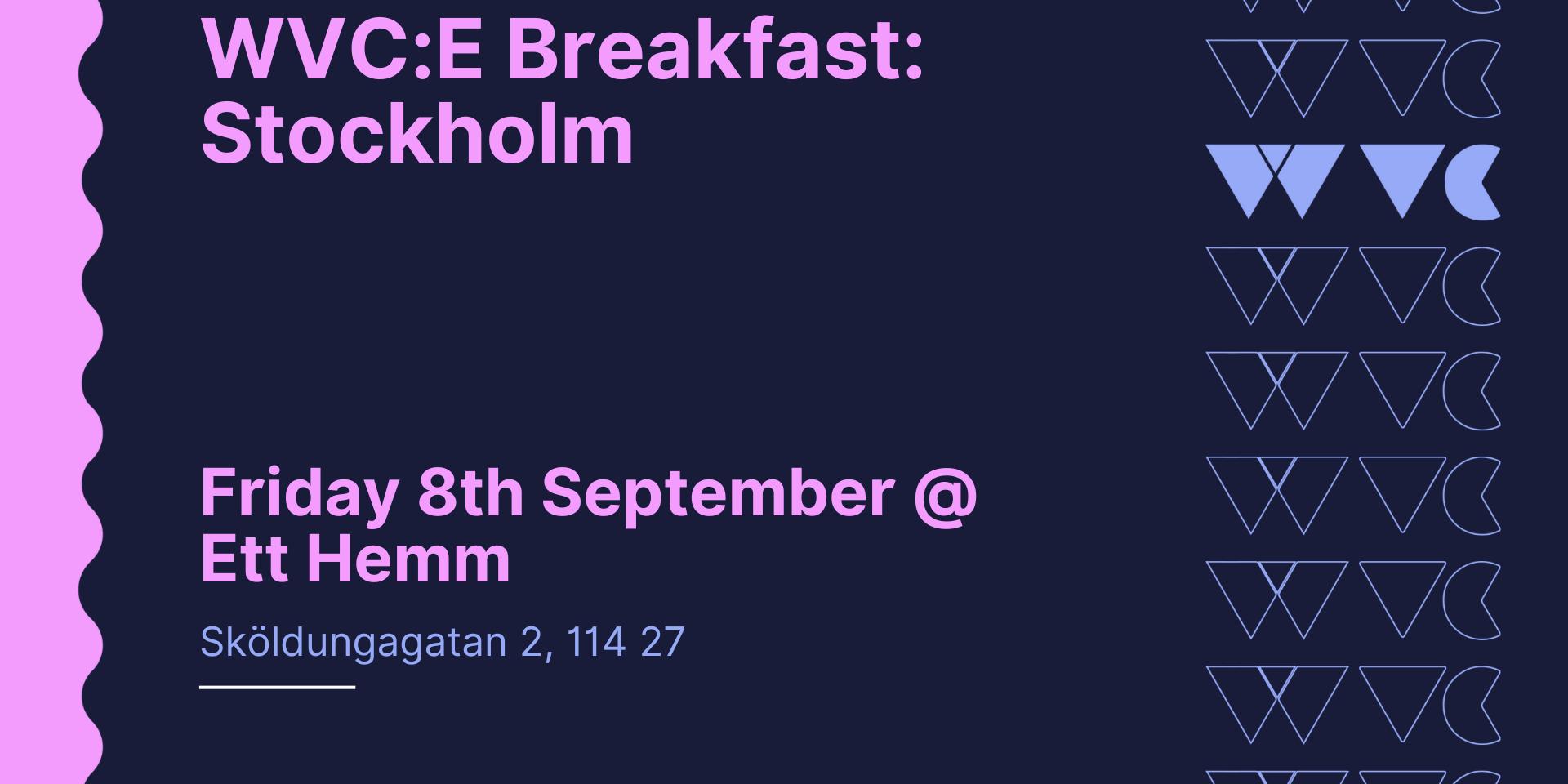 Cover Image for WVC:E Breakfast: Stockholm