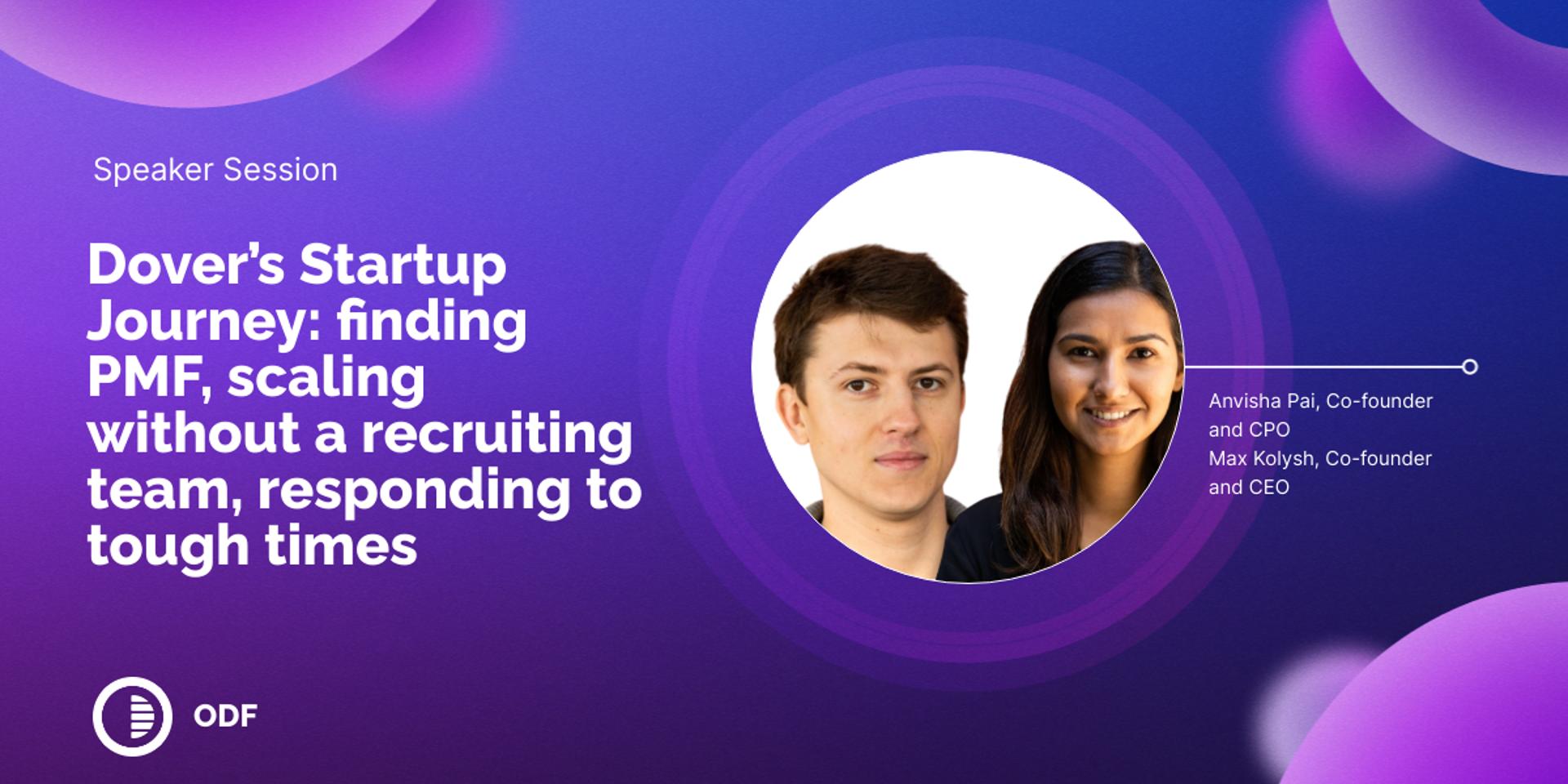 Cover Image for Dover’s Startup Journey: finding PMF, scaling without a recruiting team, responding to tough times