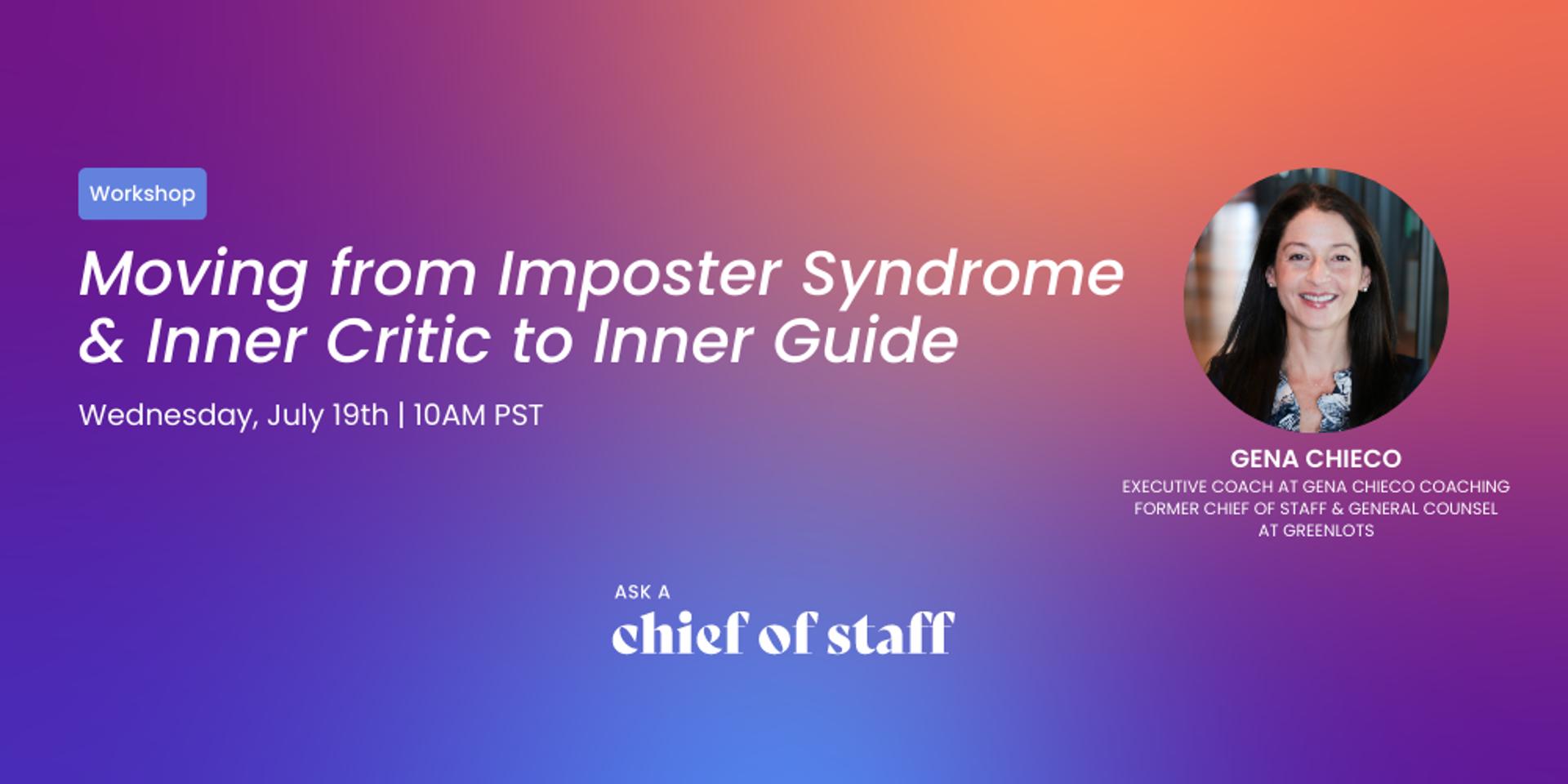 Cover Image for Ask a Chief of Staff: Moving from Imposter Syndrome & Inner Critic to Inner Guide