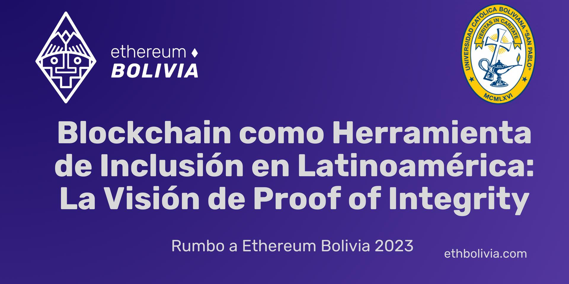 Cover Image for Blockchain como Herramienta de Inclusión en Latinoamérica: La Visión de Proof of Integrity