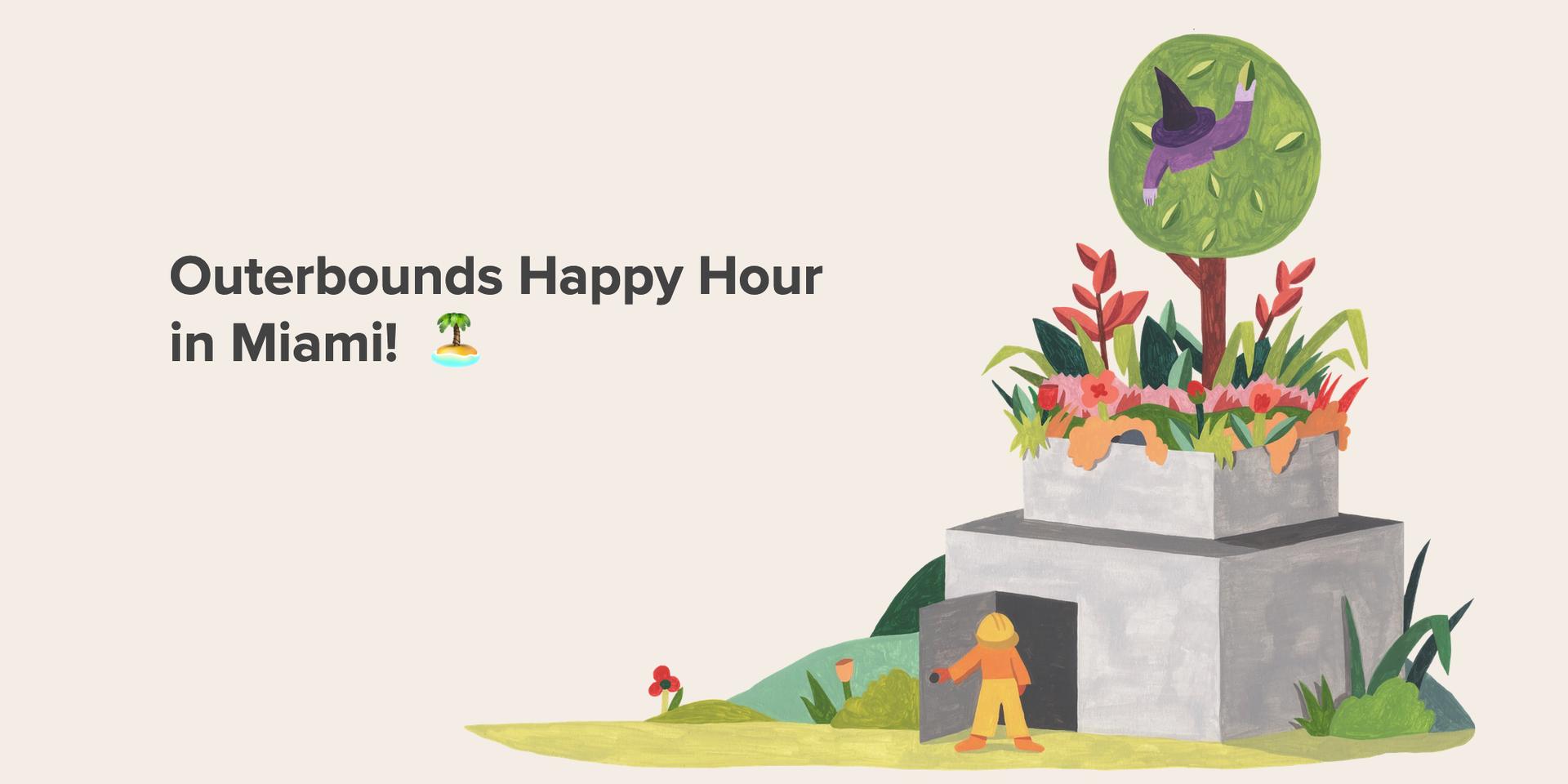 Cover Image for Outerbounds Happy Hour in Miami! 