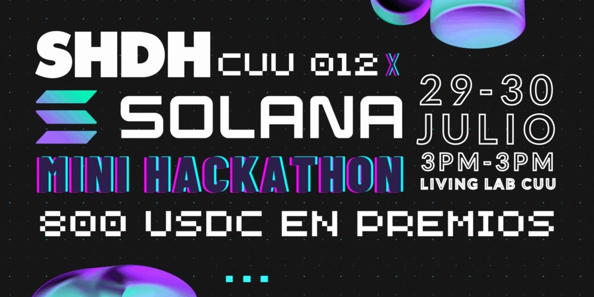 Cover Image for Solana Mini Hackathon + SHDH