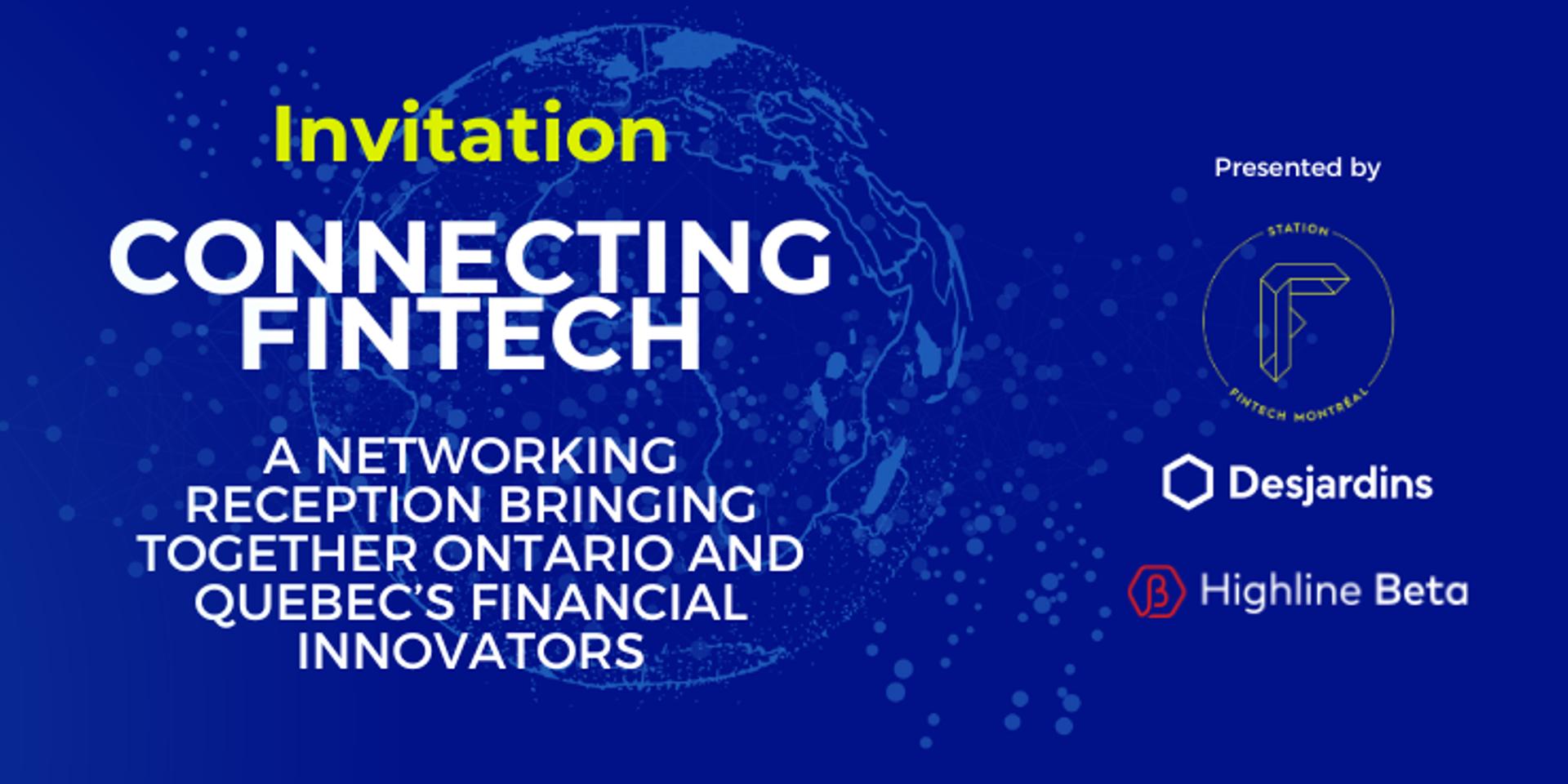 Cover Image for Connecting Fintech: A Networking Reception Bringing Together Ontario and Quebec’s Financial Innovators
