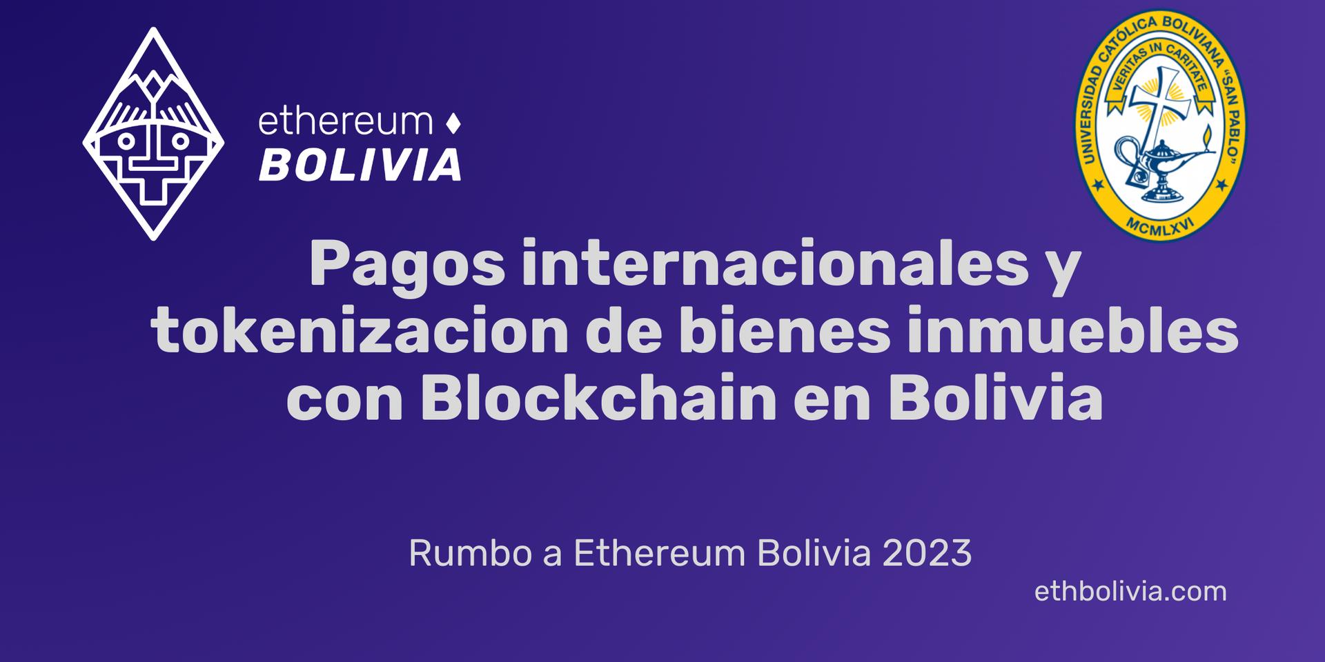Cover Image for Pagos internacionales y tokenizacion de bienes inmuebles con Blockchain en Bolivia