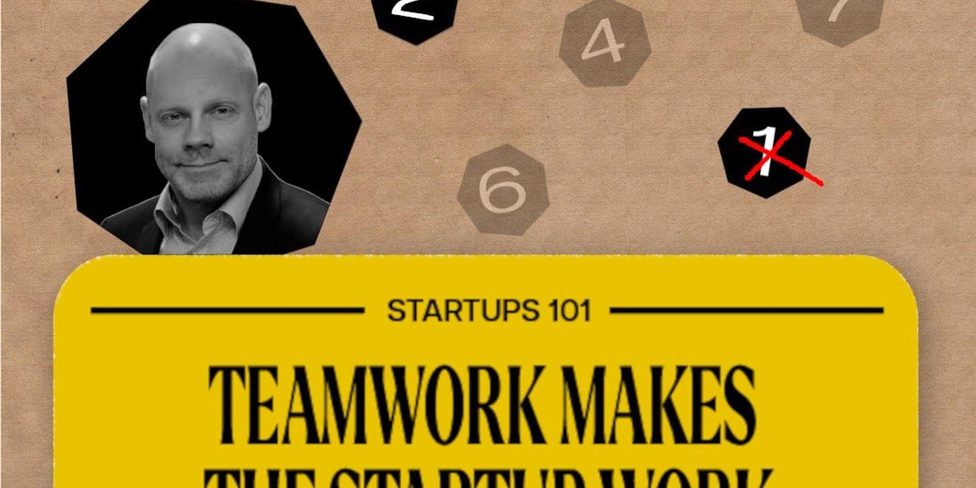 Cover Image for Startups 101: Teamwork Makes the Startup Work w/ Torsti Tenhunen