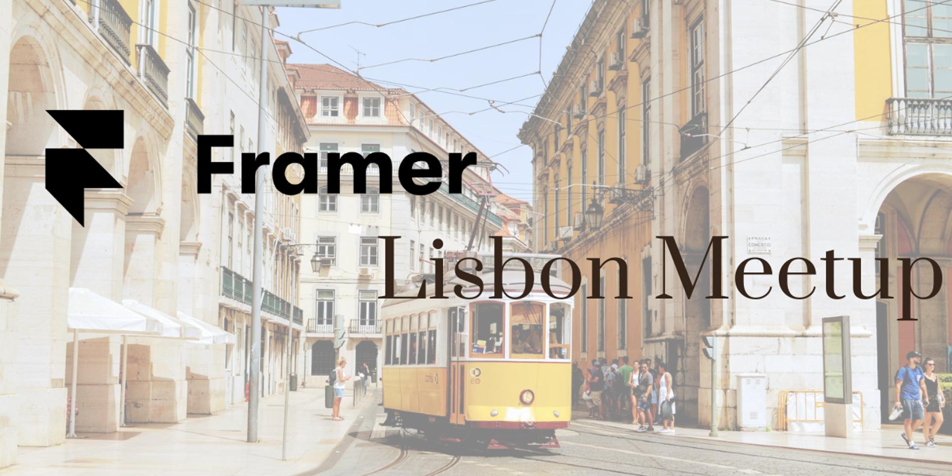 Cover Image for Framer Meetup x Lisbon