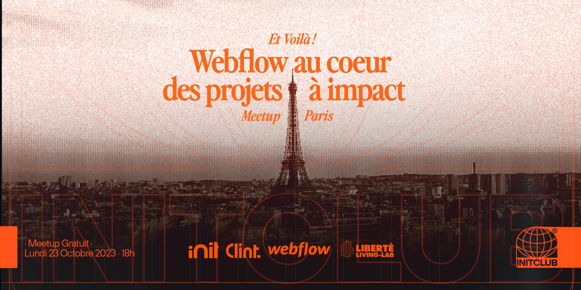Cover Image for Et Voilà - Meetup Webflow à Paris