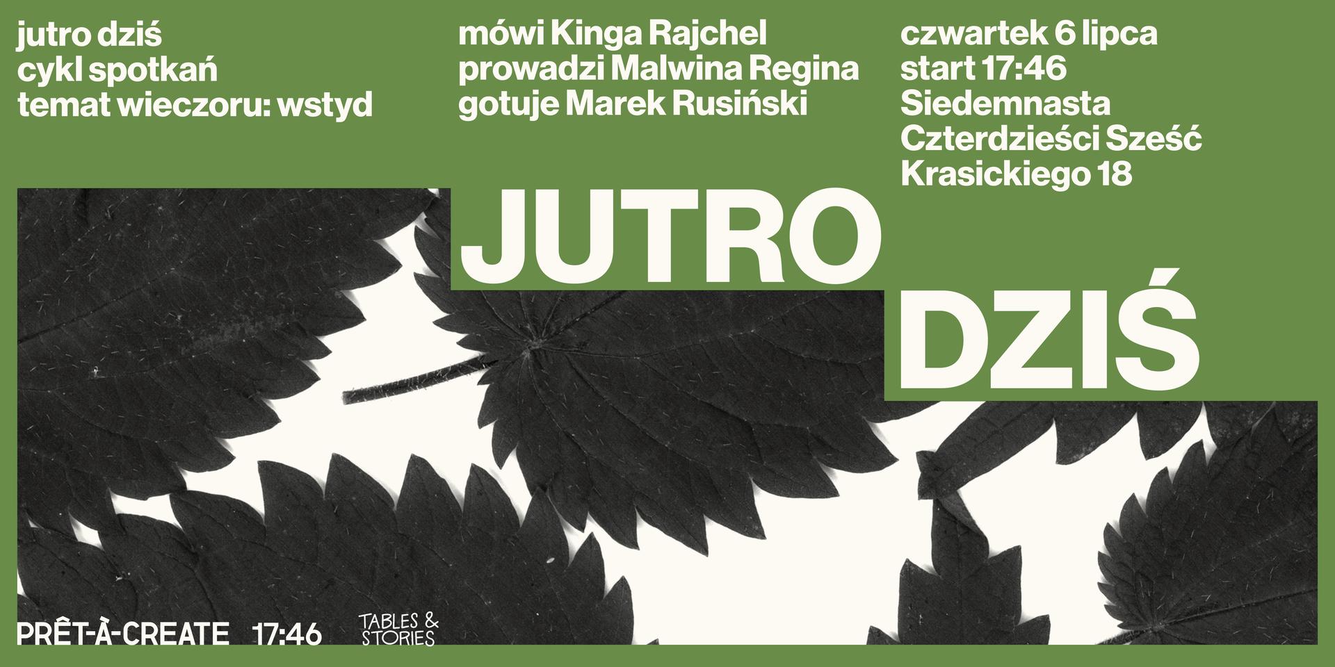 Cover Image for JUTRO DZIŚ #1 — mówi Kinga Rajchel — gotuje Marek Rusiński — temat: wstyd