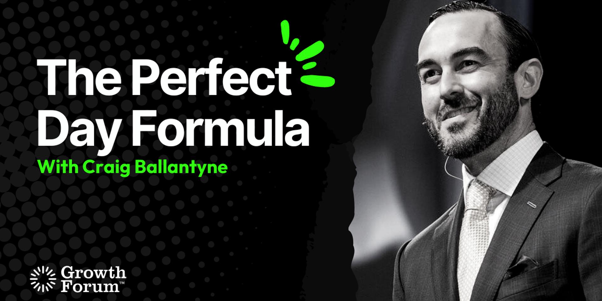 Cover Image for The Perfect Day Formula with Craig Ballantyne