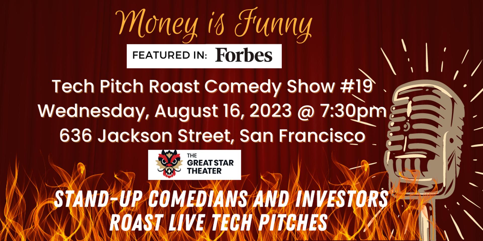 Cover Image for Money is Funny #19: Tech Pitch Roast Comedy Show SF