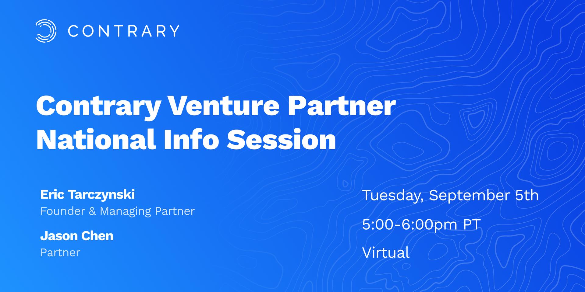 Cover Image for Contrary Venture Partner National Info Session