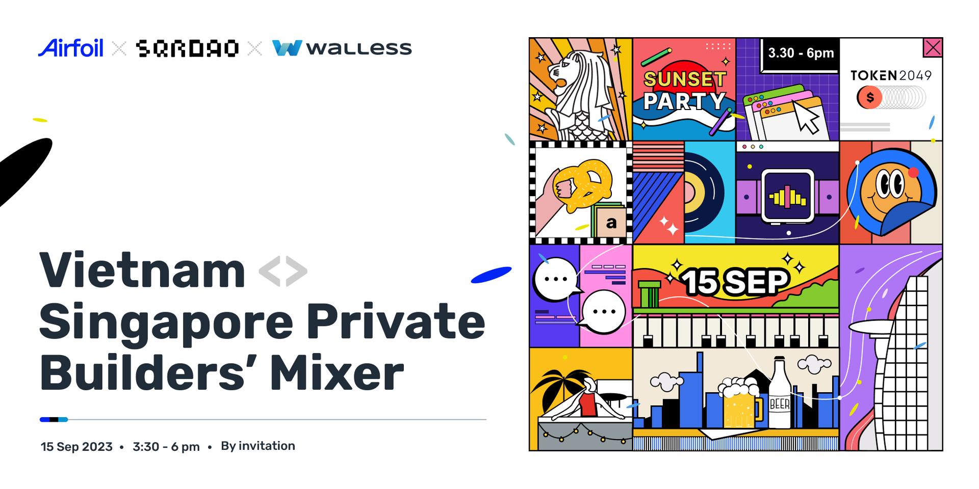 Cover Image for 🇻🇳 Vietnam & 🇸🇬 Singapore Builders Mixer @Token2049