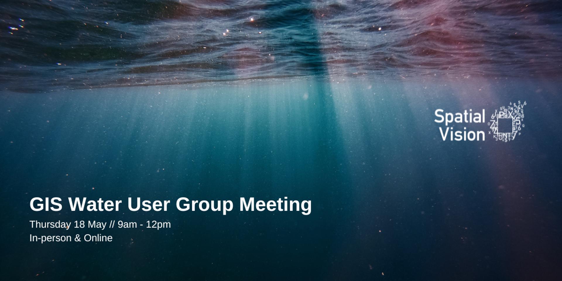 Cover Image for GIS Water User Group Meeting #53