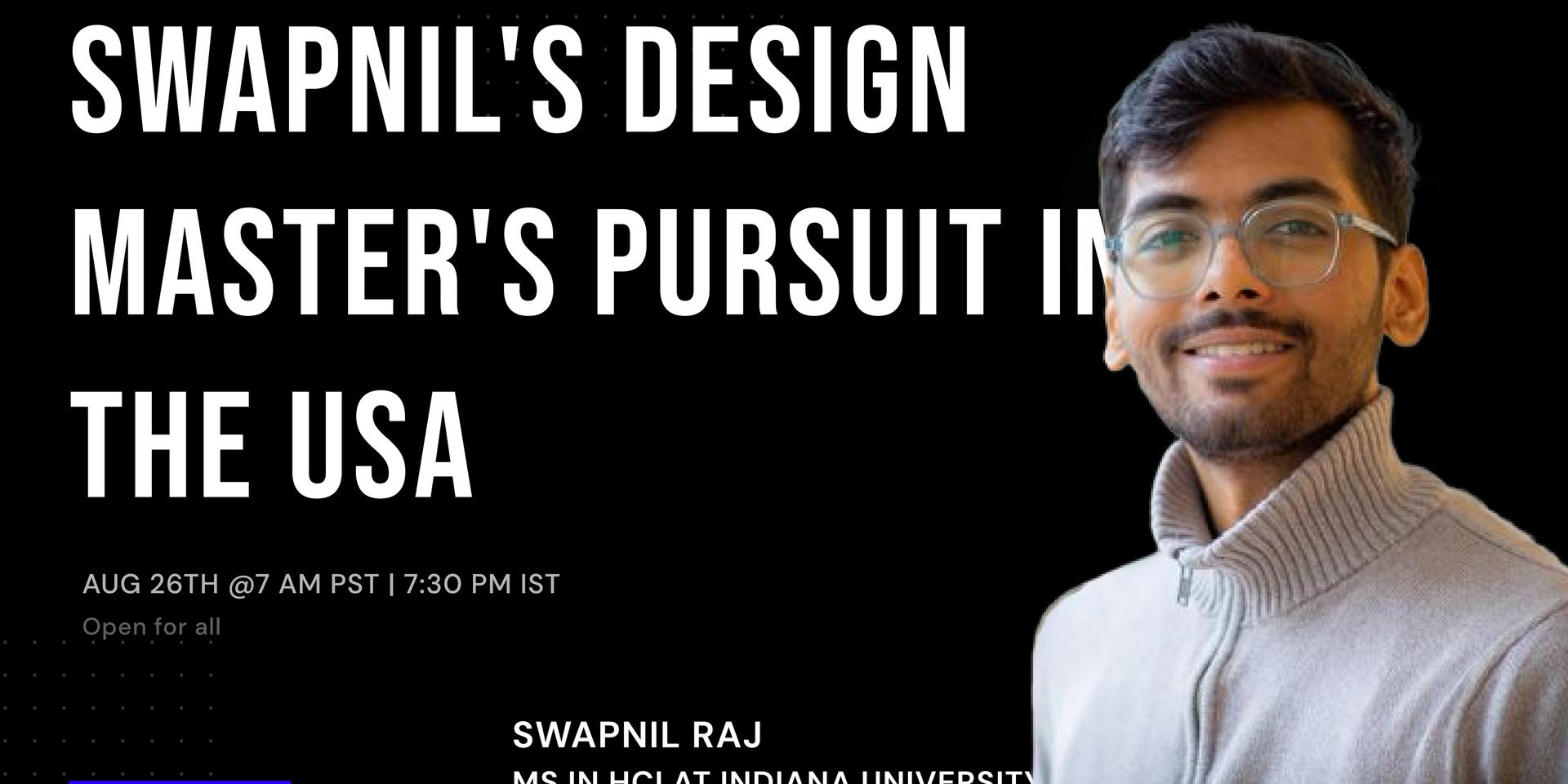 Cover Image for Swapnil's Design Master's Pursuit in the USA