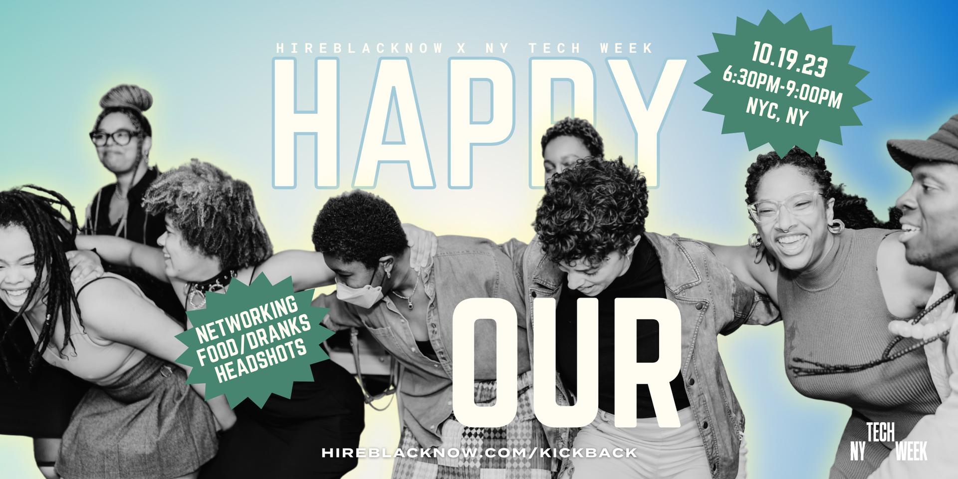 Cover Image for Happy Our: A Career Kickback - NY #TechWeek Edition