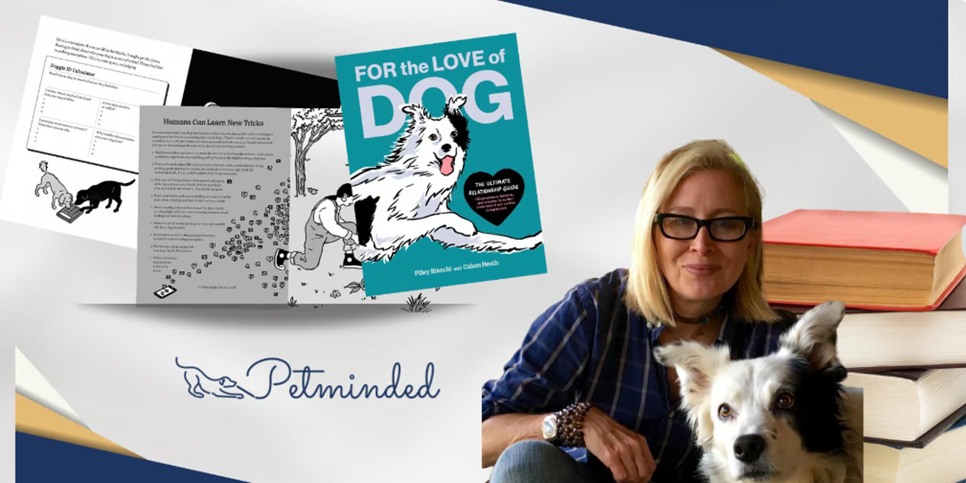 Cover Image for Virtual Book Party: For the Love Of Dog with Pilley Bianchi