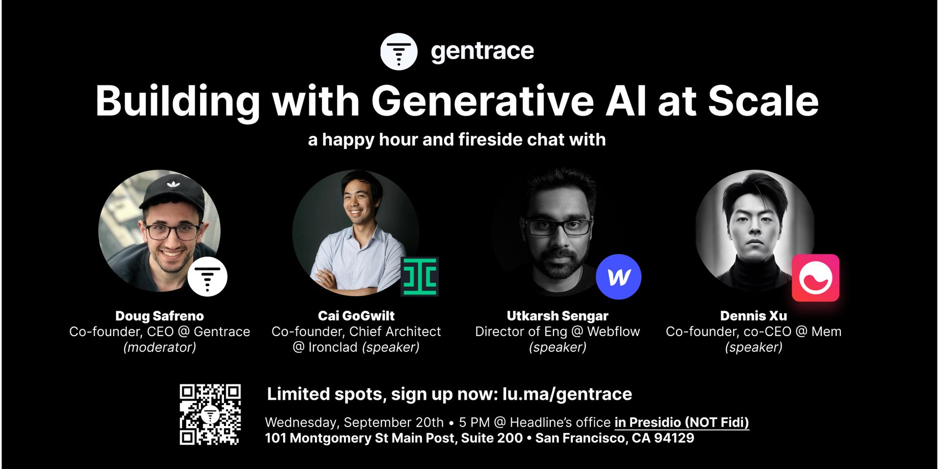 Cover Image for Gentrace presents: Building Gen AI at Scale – fireside ft. Ironclad, Webflow, Mem (@ Presidio SF, NOT Fidi)