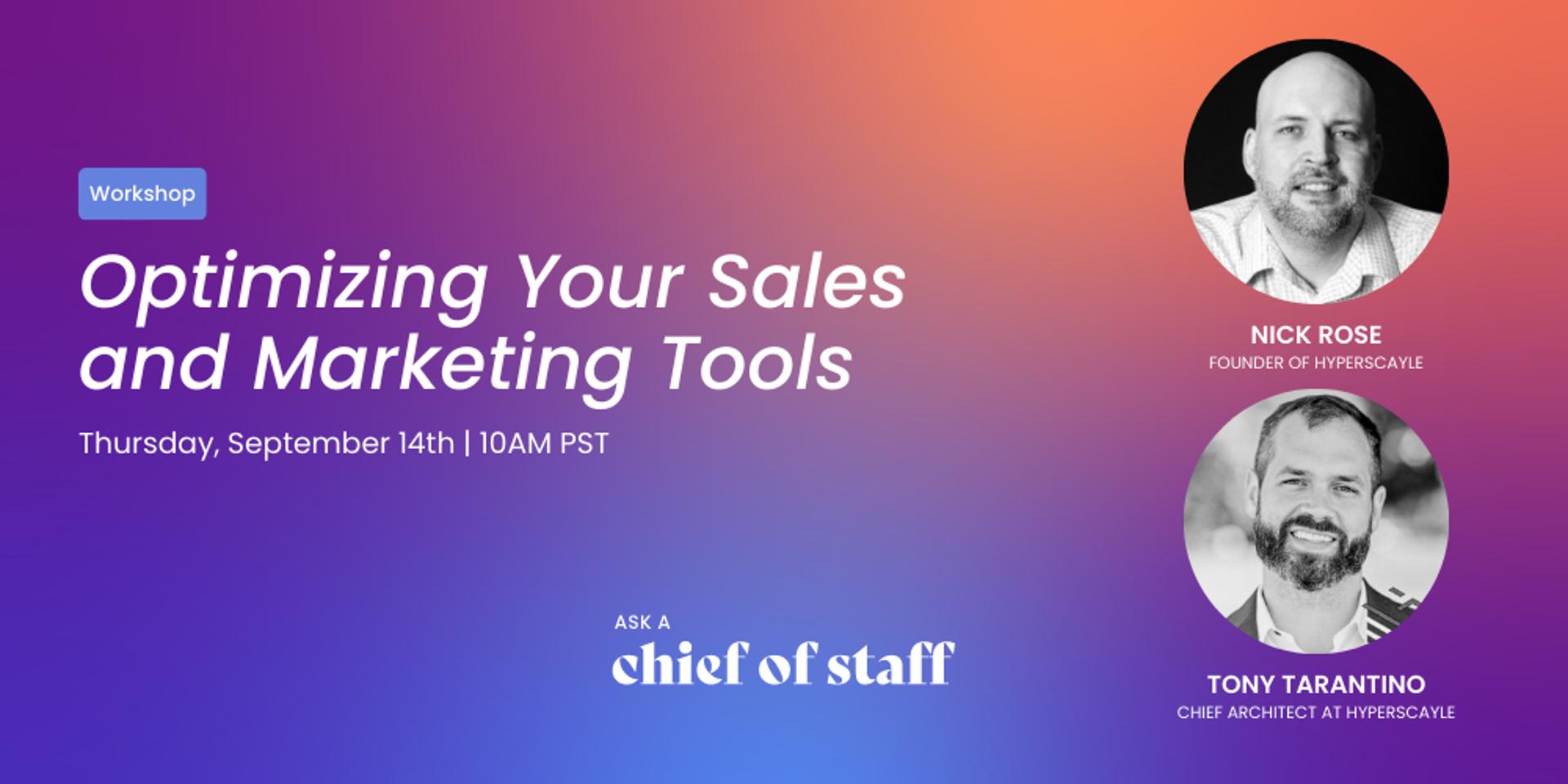 Cover Image for Ask a Chief of Staff: Optimizing Your Sales and Marketing Tools