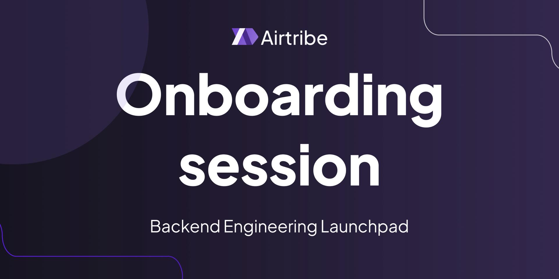 Cover Image for Onboarding session of Backend Engineering Launchpad