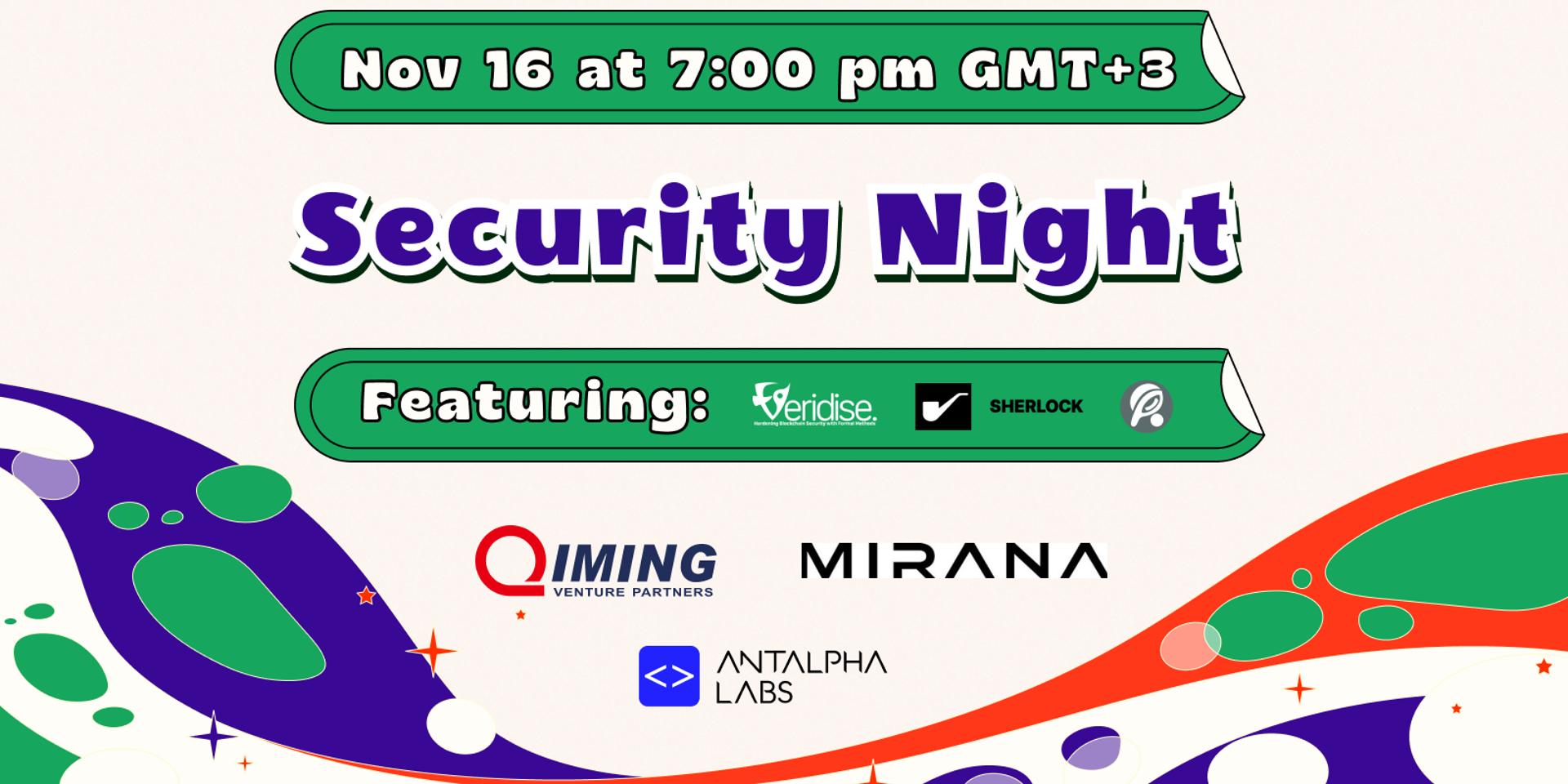 Cover Image for Security Night Qiming & Antalpha Labs & Mirana 