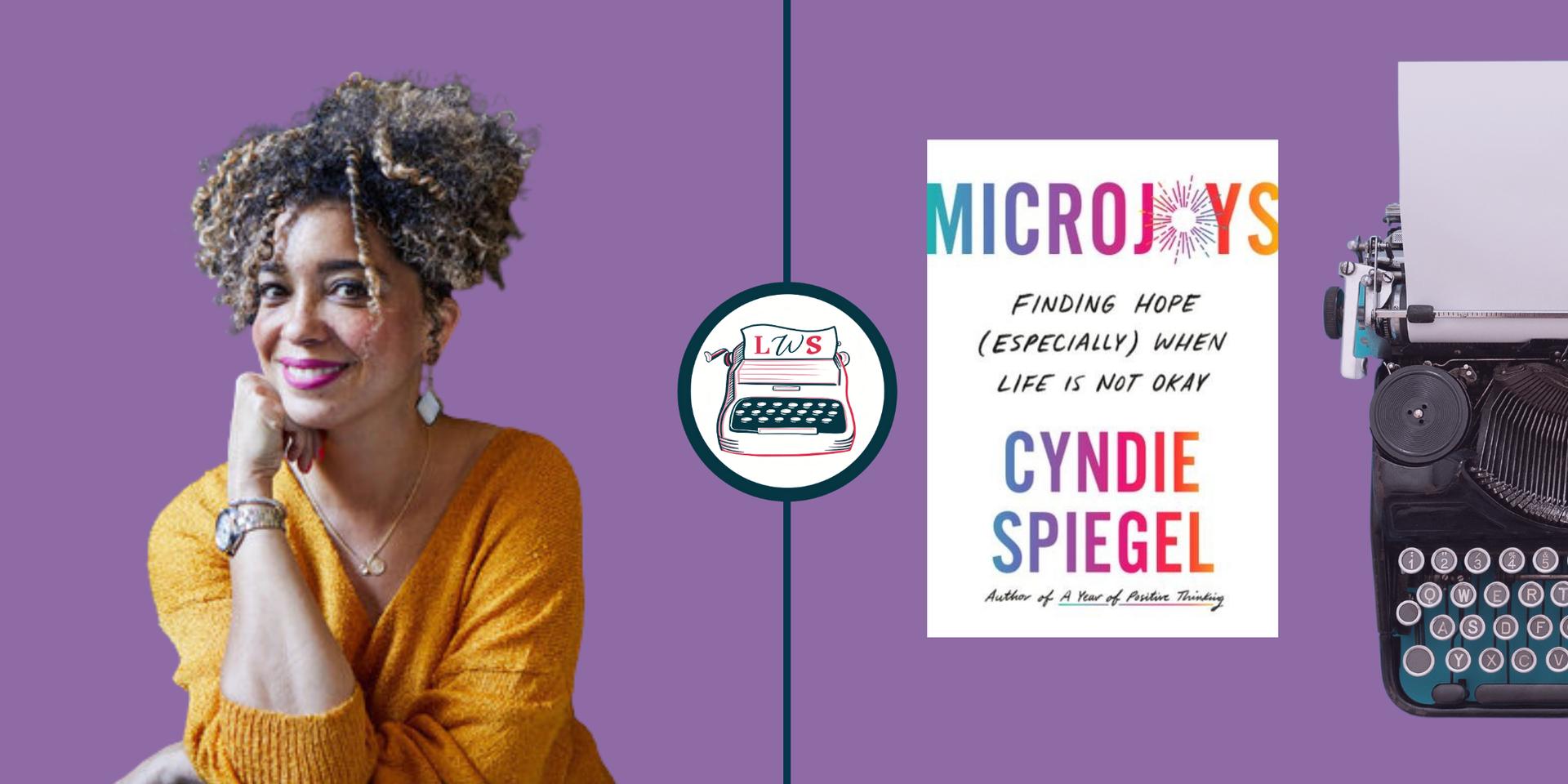 Cover Image for 🎙️ INTERVIEW: Microjoys, Navigating Transitions & Building a Creative Career w/ Cyndie Spiegel 