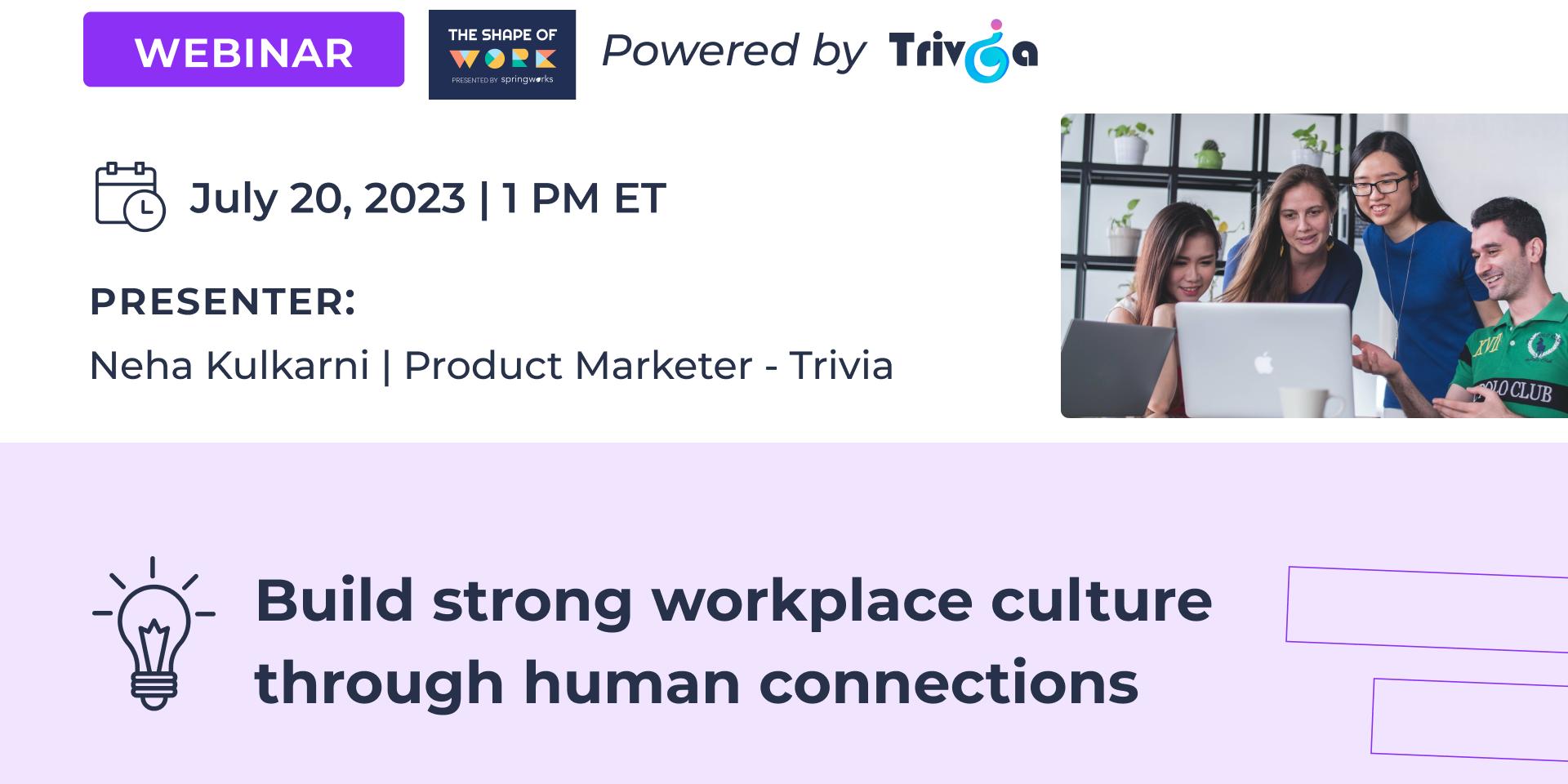 Cover Image for Build strong workplace culture through human connections