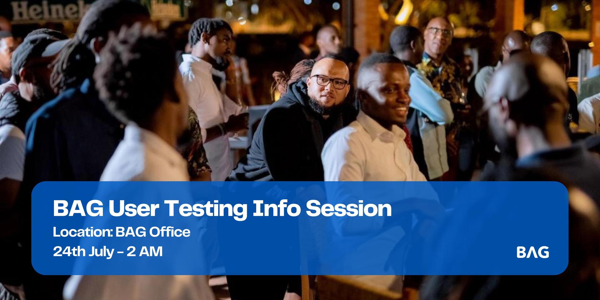 BAG User Testing Info Session · Luma