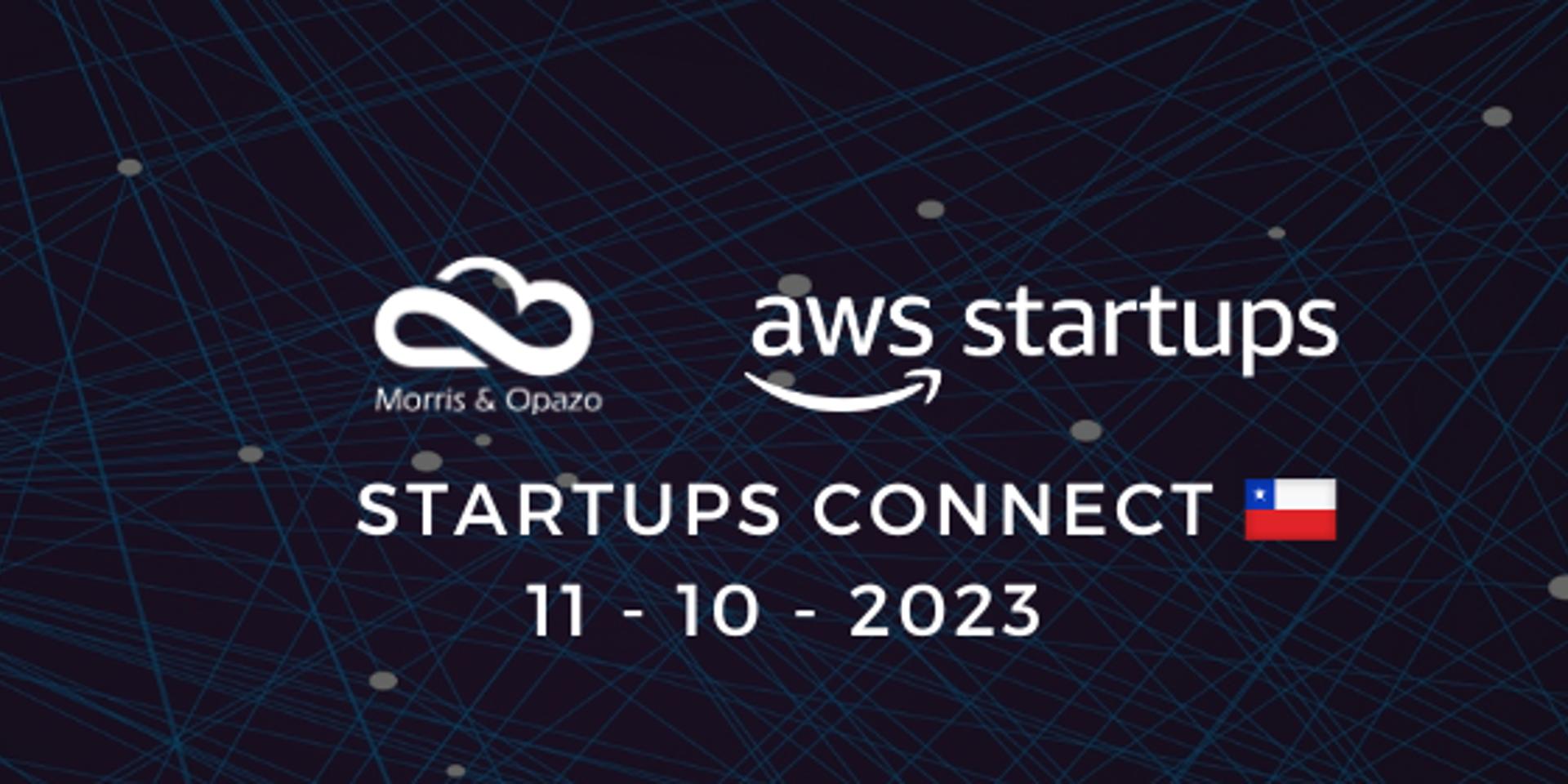 Cover Image for Startup Connect - AWS y MorrisOpazo