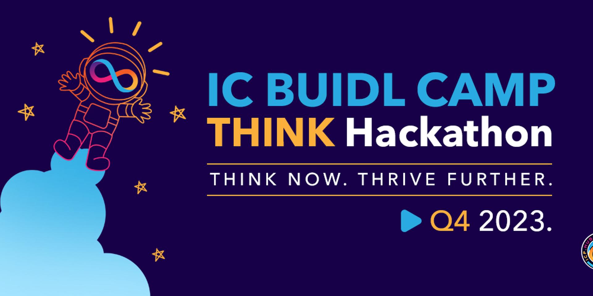 Cover Image for IC BUIDL CAMP:  THINK Hackathon