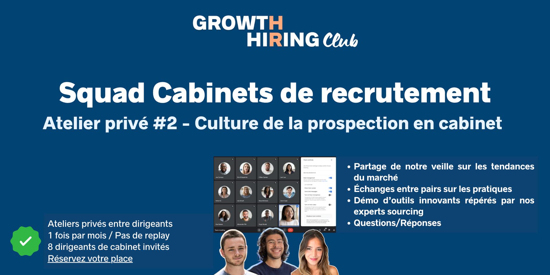 Cover Image for 💎 Atelier privé Dirigeants de Cabinets #2 - Culture de la prospection en cabinet