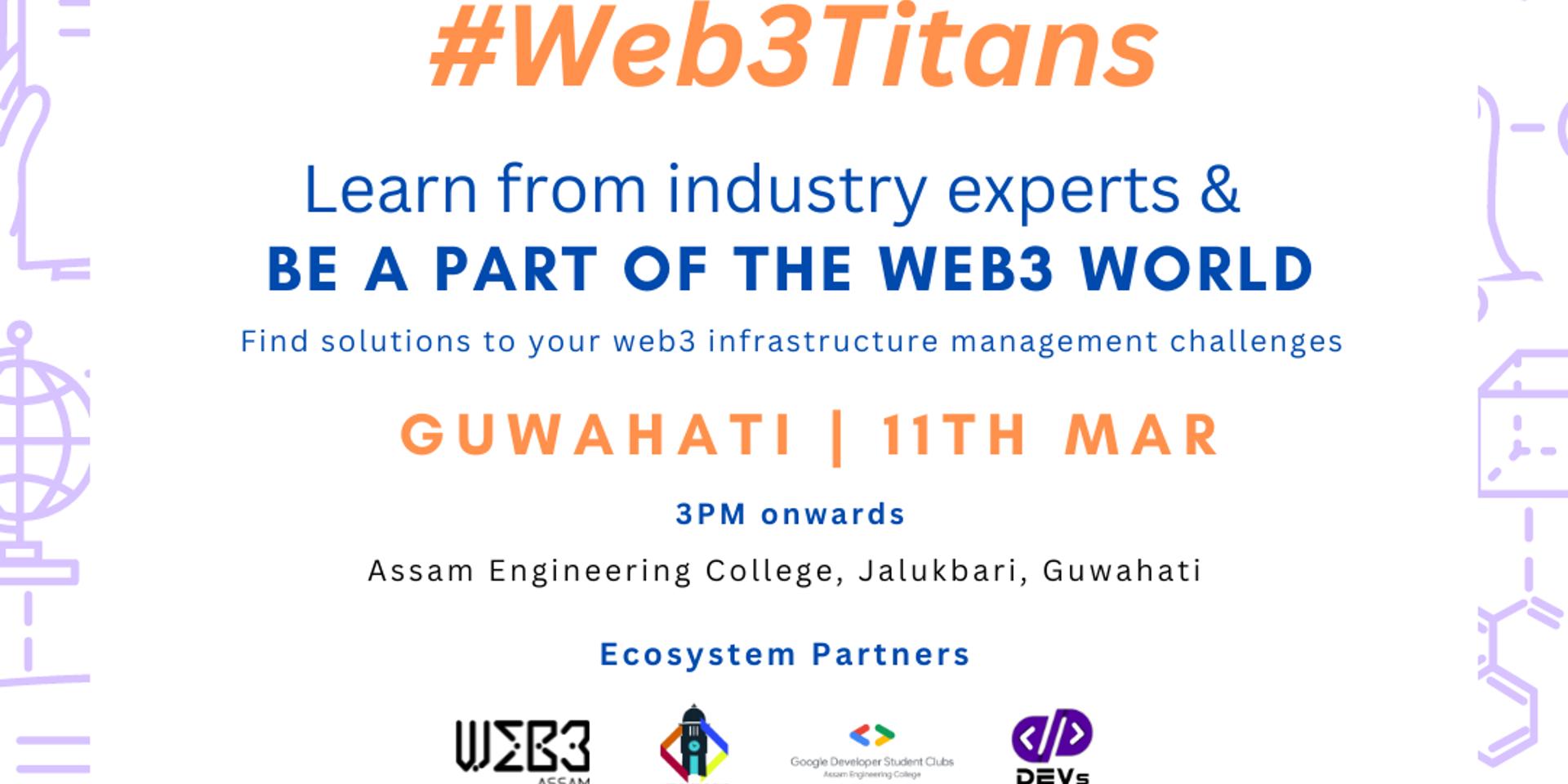 Cover Image for Web3Titans Meetup Series - Guwahati