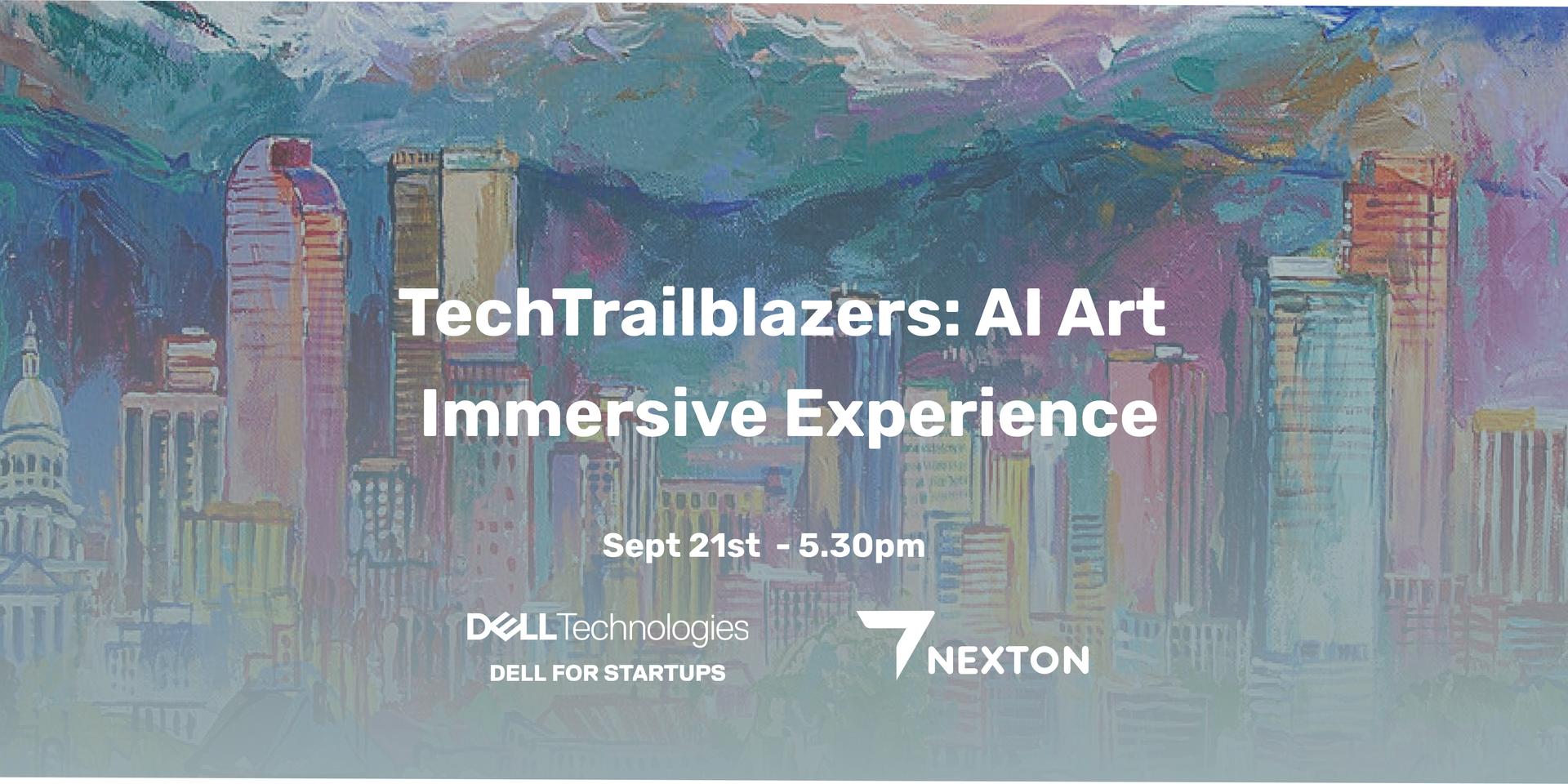 Cover Image for TechTrailblazers - Immersive AI Art Experience & After Hours