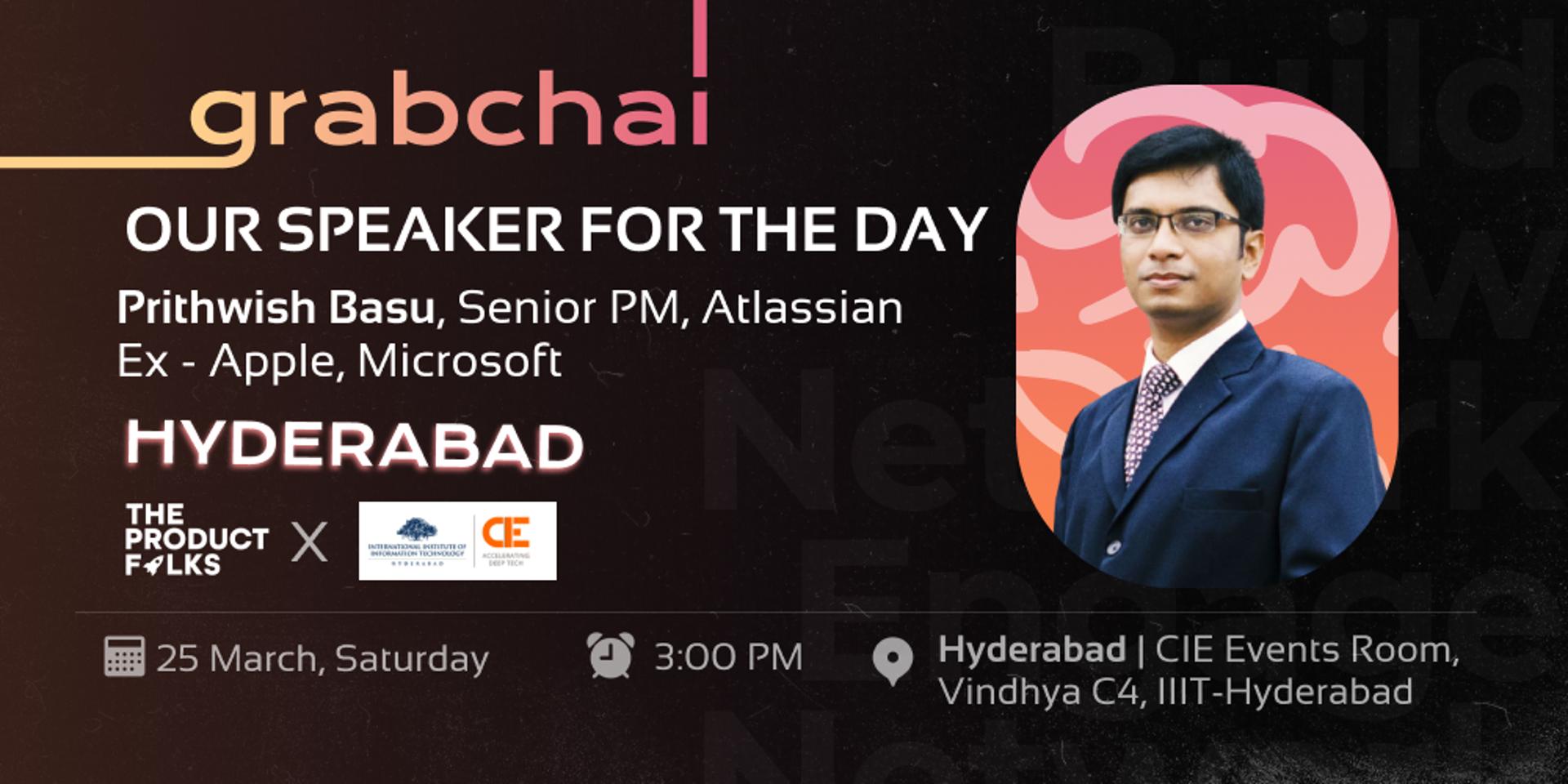 Cover Image for The Product Folks - Grab Chai Offline Meetup: Hyderabad 