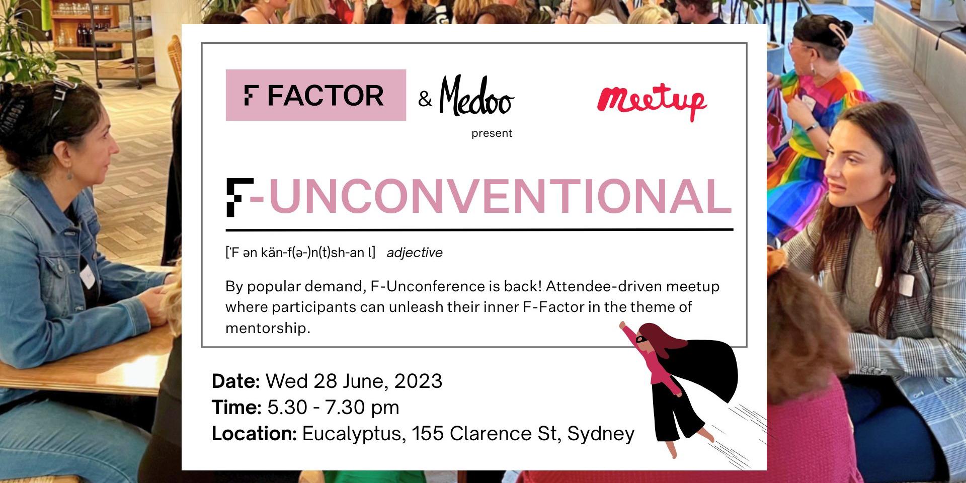 Cover Image for ‘Unleashing your F-Factor: A F-Unconventional Tech Mentoring Event’