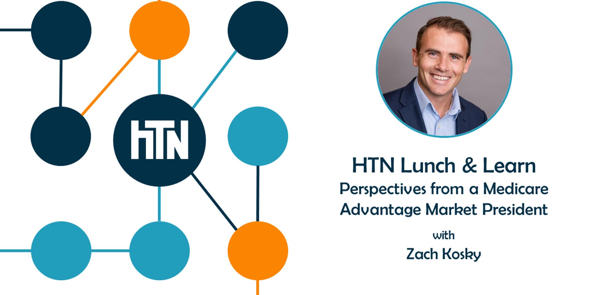 Cover Image for HTN Lunch & Learn: Perspectives from a Medicare Advantage Market President